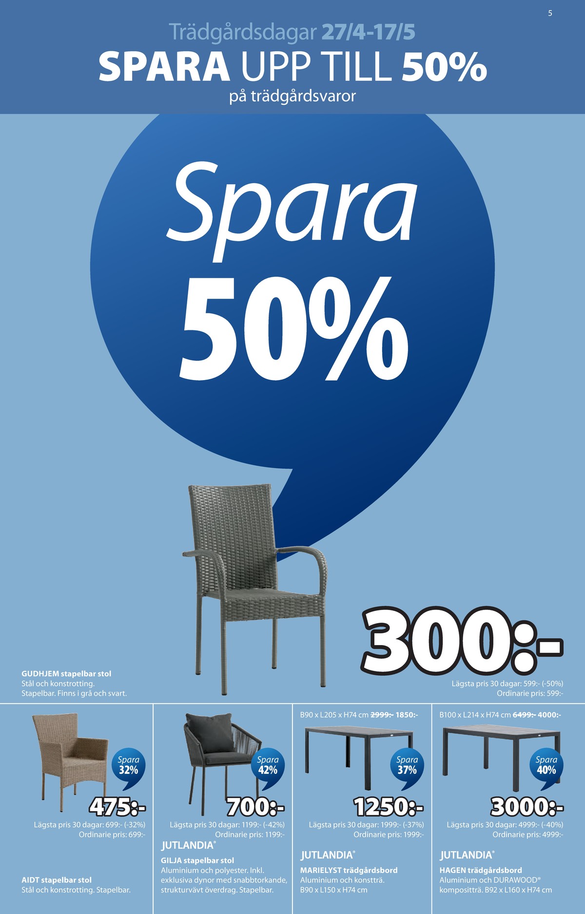 Se Jysk reklamblad för vecka 19 på Kampanjveckan.se. Se bra erbjudanden på många varor. Läs reklambladet här! Sida 6