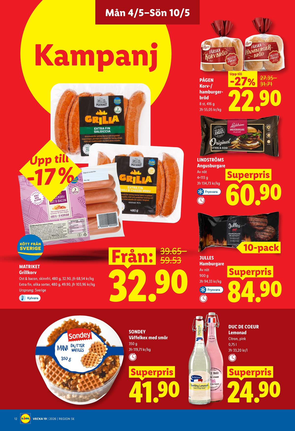 Se Lidl reklamblad för vecka 19 på Kampanjveckan.se. Se bra erbjudanden på många varor, t.ex. hamburgare julles eller lemonad pink. Läs reklambladet här! Sida 14
