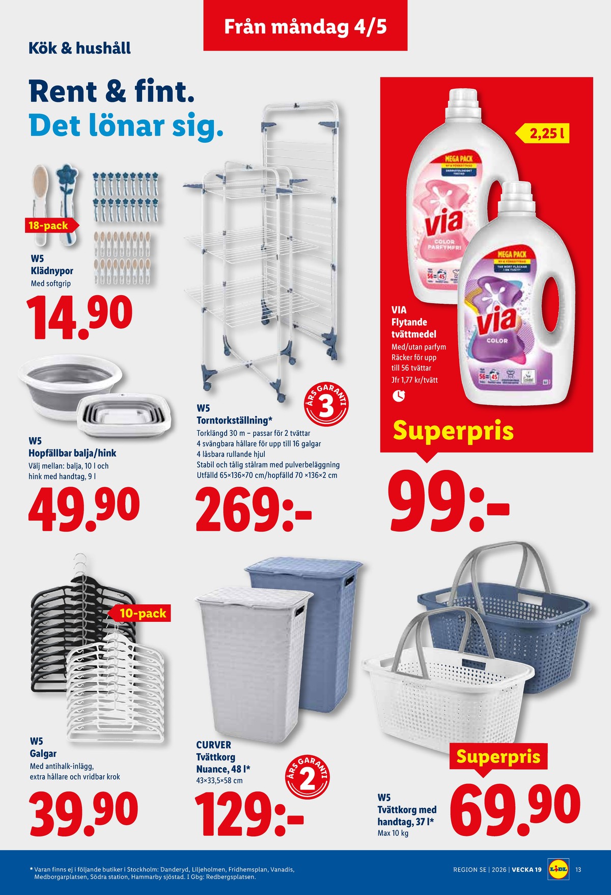 Se Lidl reklamblad för vecka 19 på Kampanjveckan.se. Se bra erbjudanden på många varor, t.ex. galgar w5 eller klädnypor w5. Läs reklambladet här! Sida 15
