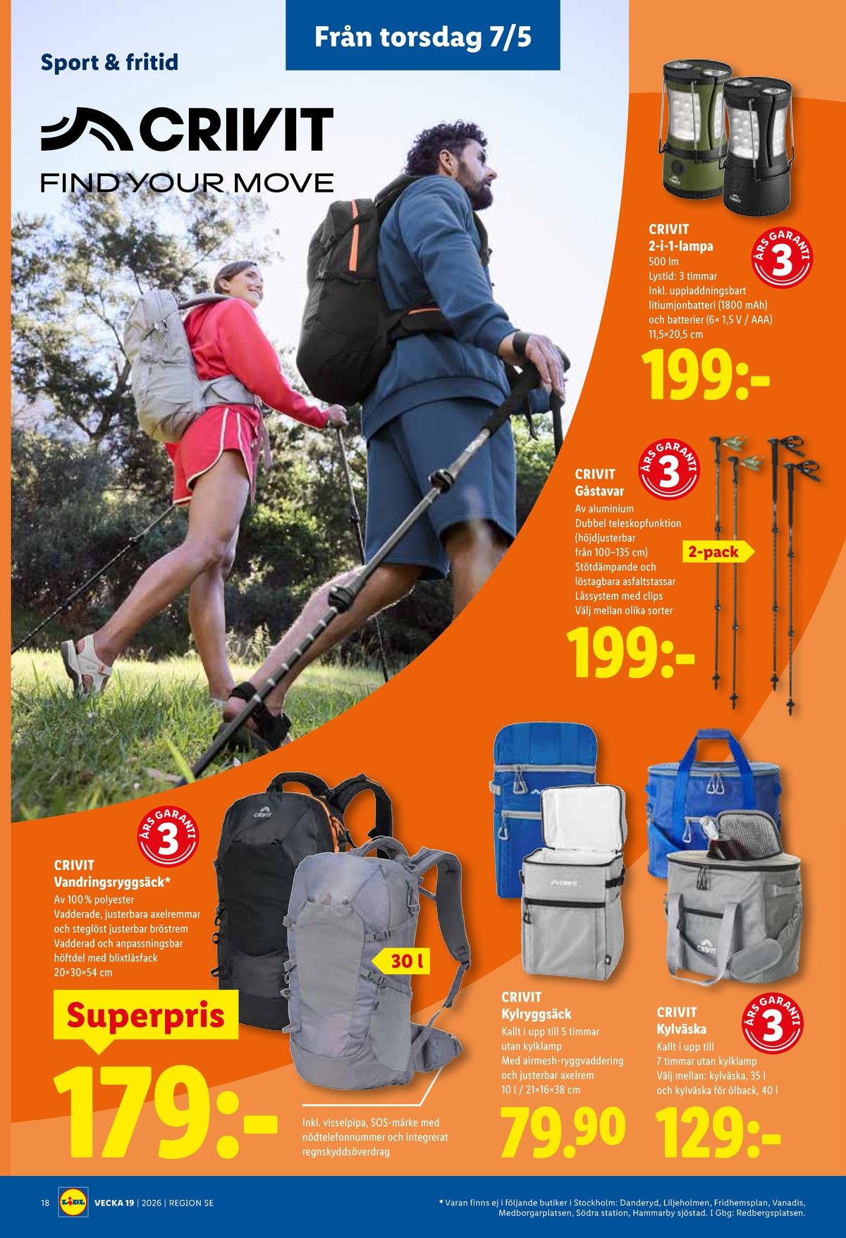 Se Lidl reklamblad för vecka 19 på Kampanjveckan.se. Se bra erbjudanden på många varor, t.ex. kylväska crivit eller gåstavar crivit. Läs reklambladet här! Sida 20
