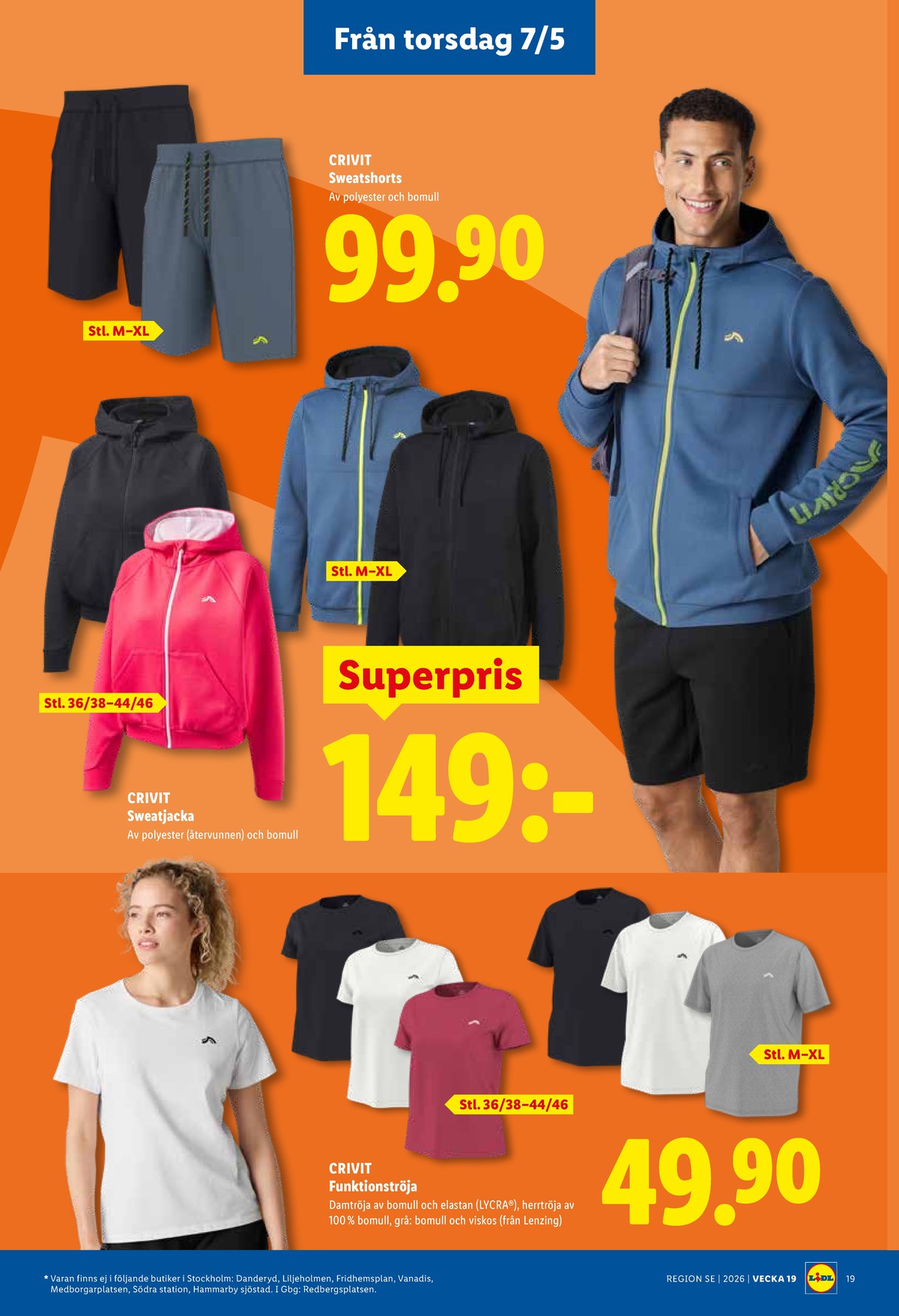 Se Lidl reklamblad för vecka 19 på Kampanjveckan.se. Se bra erbjudanden på många varor, t.ex. shorts crivit eller träningströja crivit. Läs reklambladet här! Sida 22
