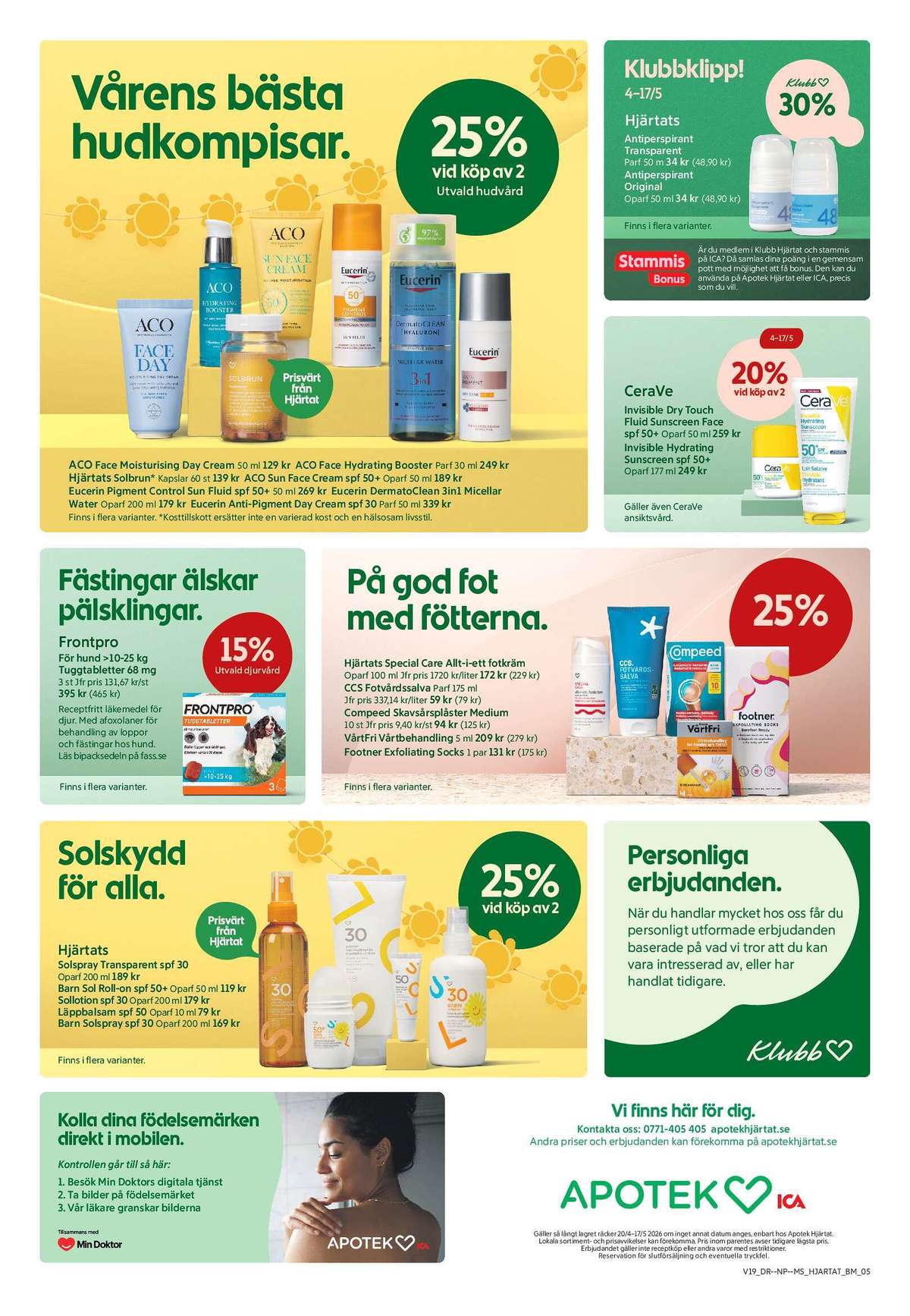 Se Apotek Hjärtat reklamblad för vecka 19 på Kampanjveckan.se. Se bra erbjudanden på många varor. Läs reklambladet här! Sida 1