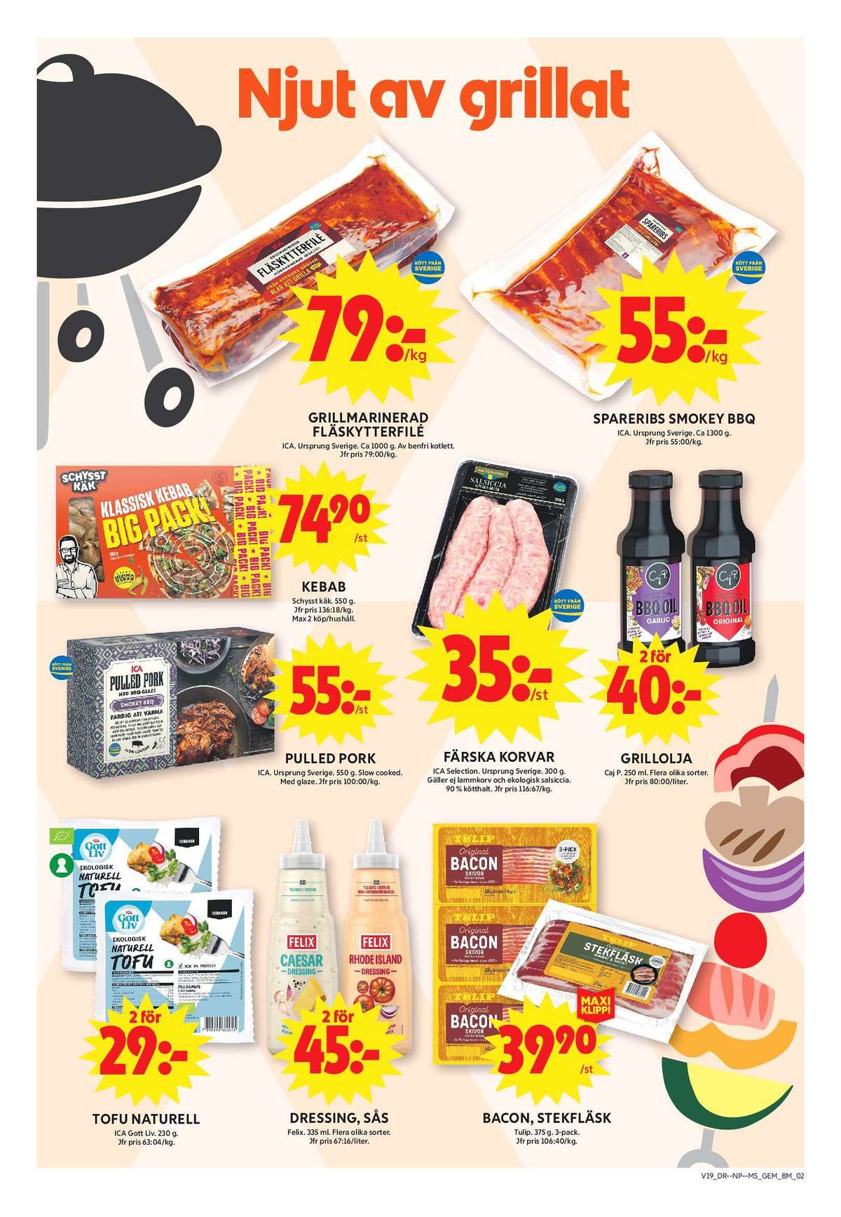 Se ICA Maxi reklamblad för vecka 19 på Kampanjveckan.se. Se bra erbjudanden på många varor, t.ex. grillolja caj p eller baconskivor tulip. Läs reklambladet här! Sida 2
