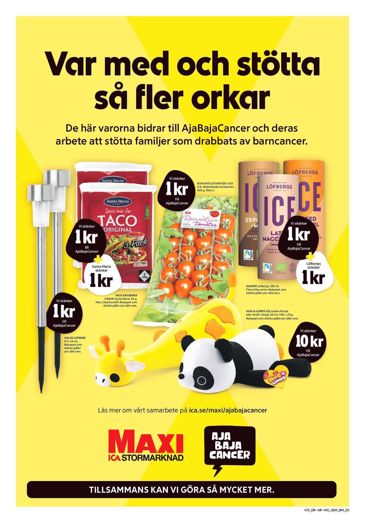 Se ICA Maxi reklamblad för vecka 19 på Kampanjveckan.se. Se bra erbjudanden på många varor. Läs reklambladet här! Sida 4