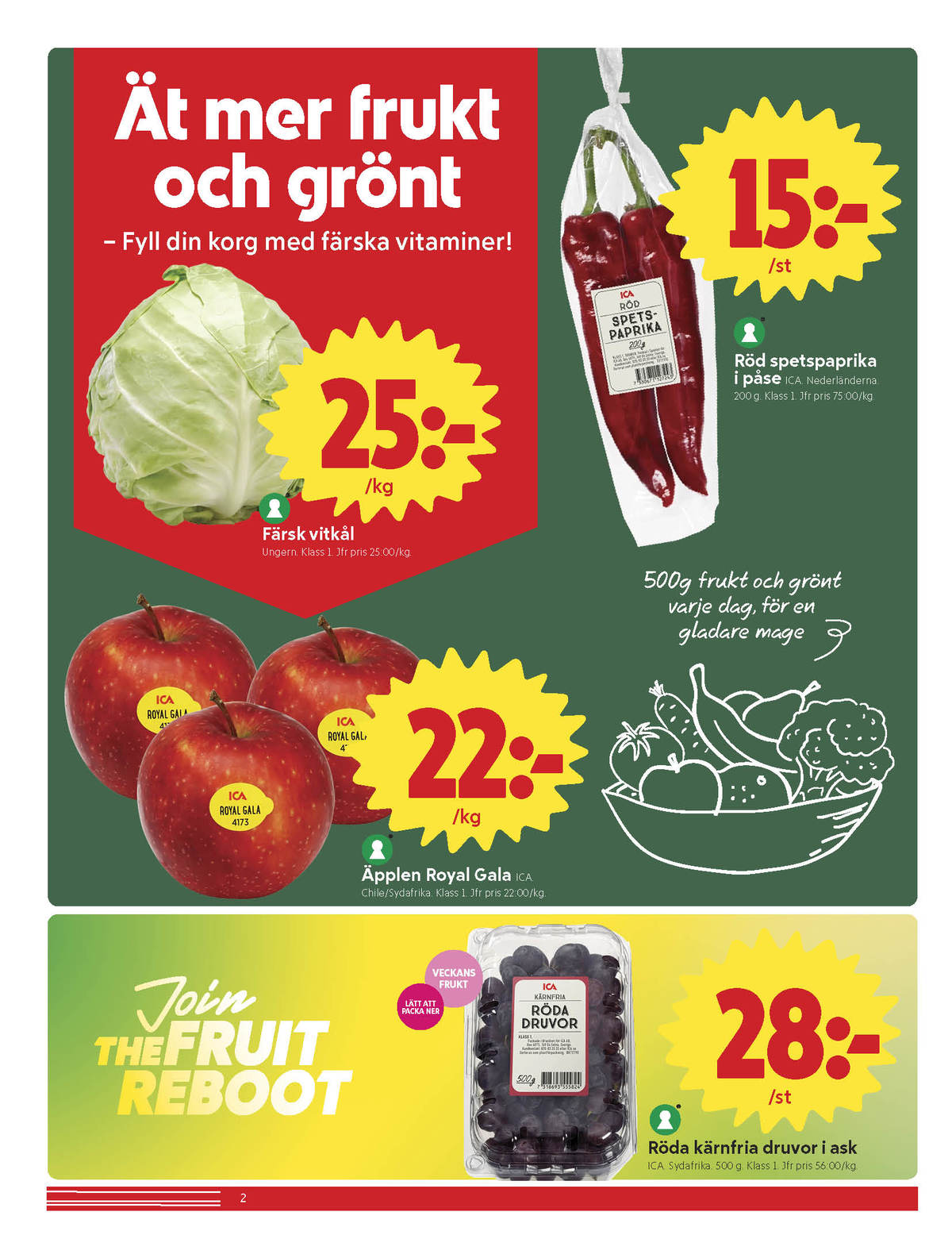 Se ICA Nära reklamblad för vecka 19 på Kampanjveckan.se. Se bra erbjudanden på många varor, t.ex. Äpplen ica eller vindruvor ica. Läs reklambladet här! Sida 2
