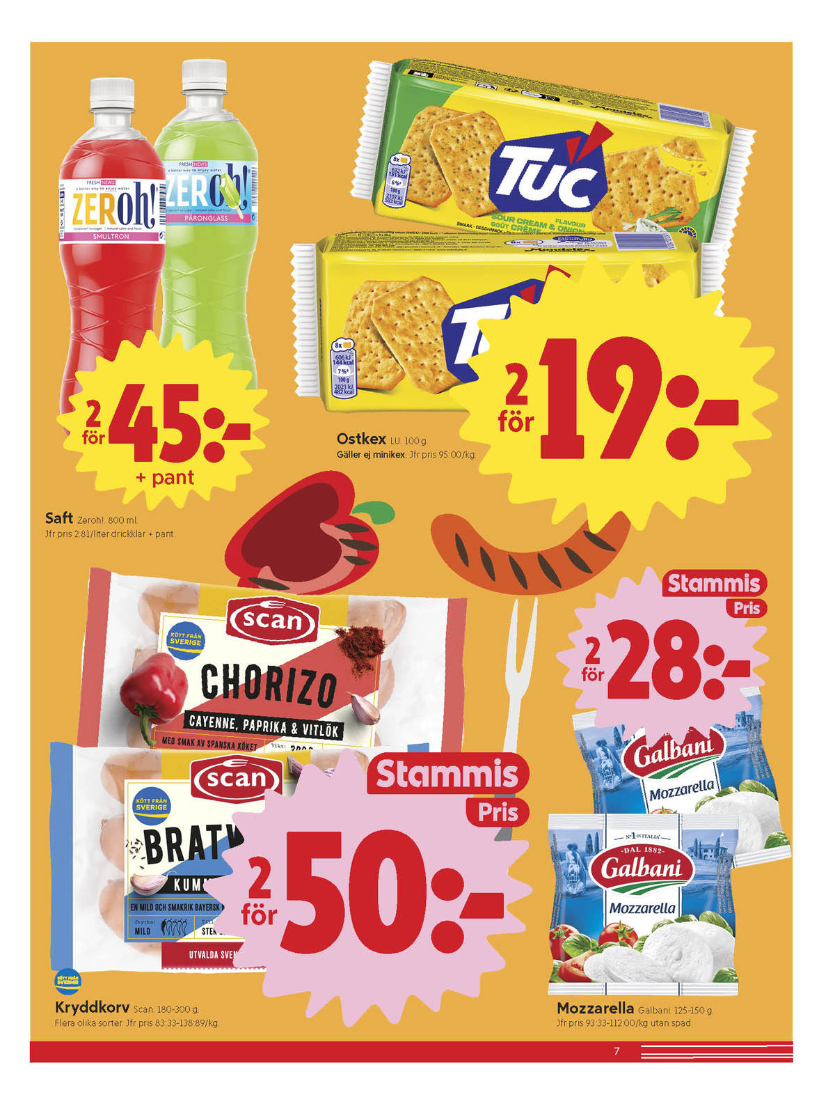 Se ICA Nära reklamblad för vecka 19 på Kampanjveckan.se. Se bra erbjudanden på många varor, t.ex. mozzarella galbani eller chorizo scan. Läs reklambladet här! Sida 7
