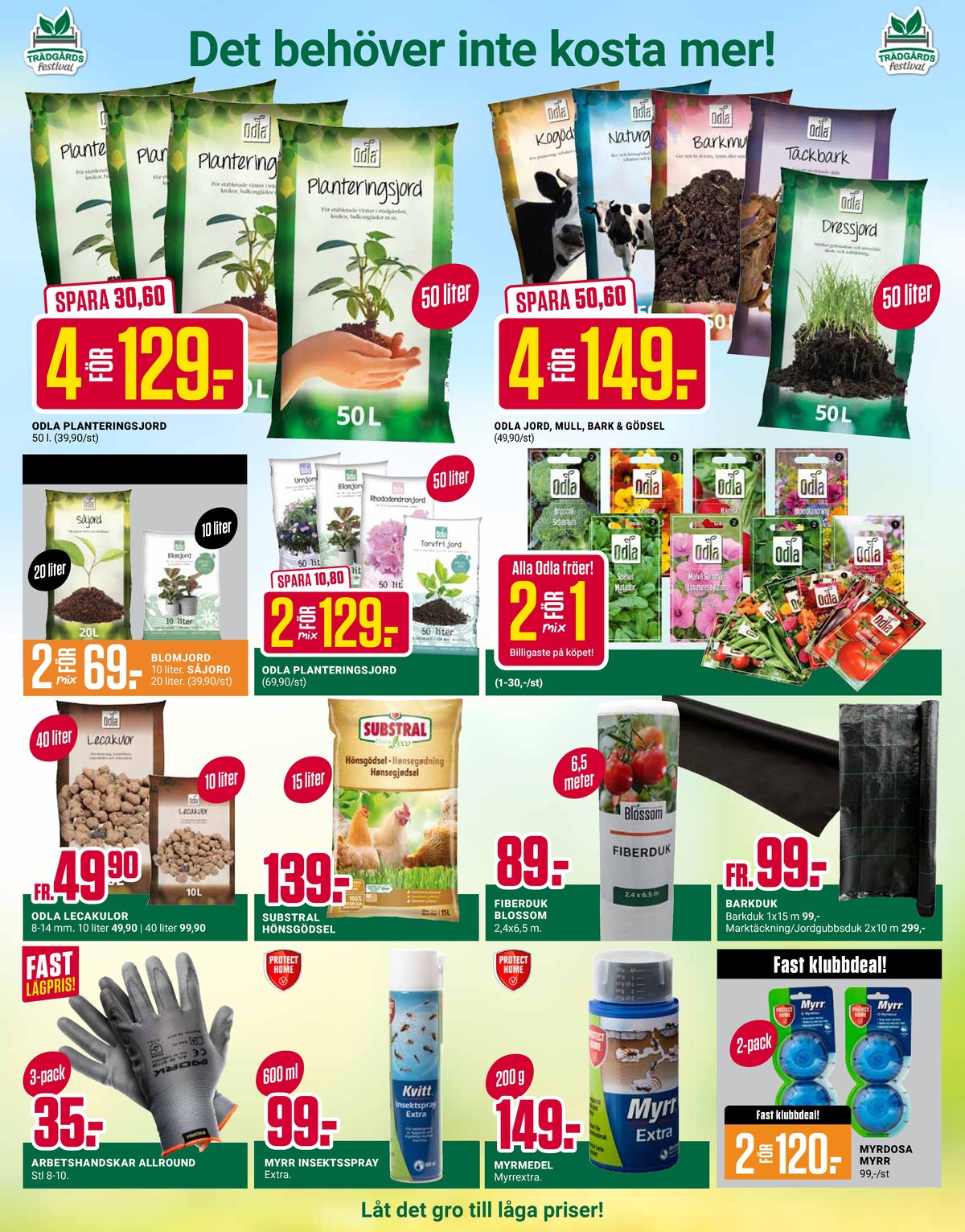 Se ÖoB reklamblad för vecka 19 på Kampanjveckan.se. Se bra erbjudanden på många varor. Läs reklambladet här! Sida 7