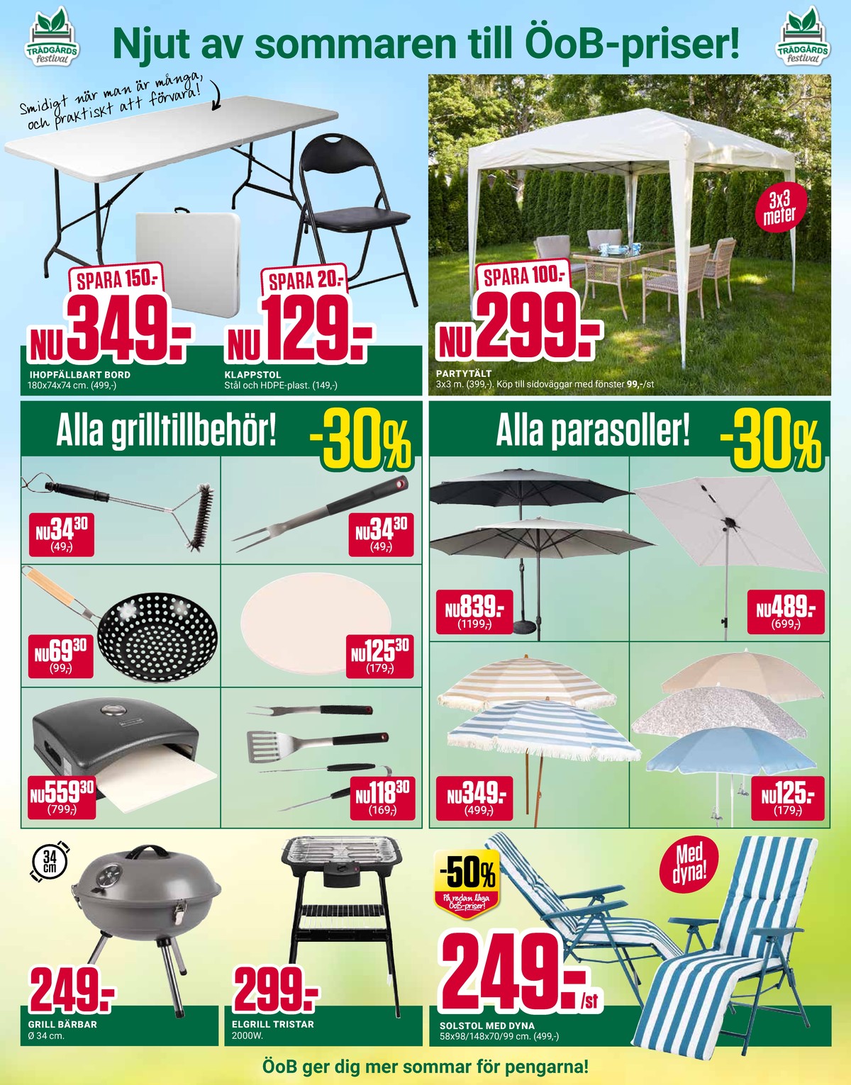 Se ÖoB reklamblad för vecka 19 på Kampanjveckan.se. Se bra erbjudanden på många varor. Läs reklambladet här! Sida 8