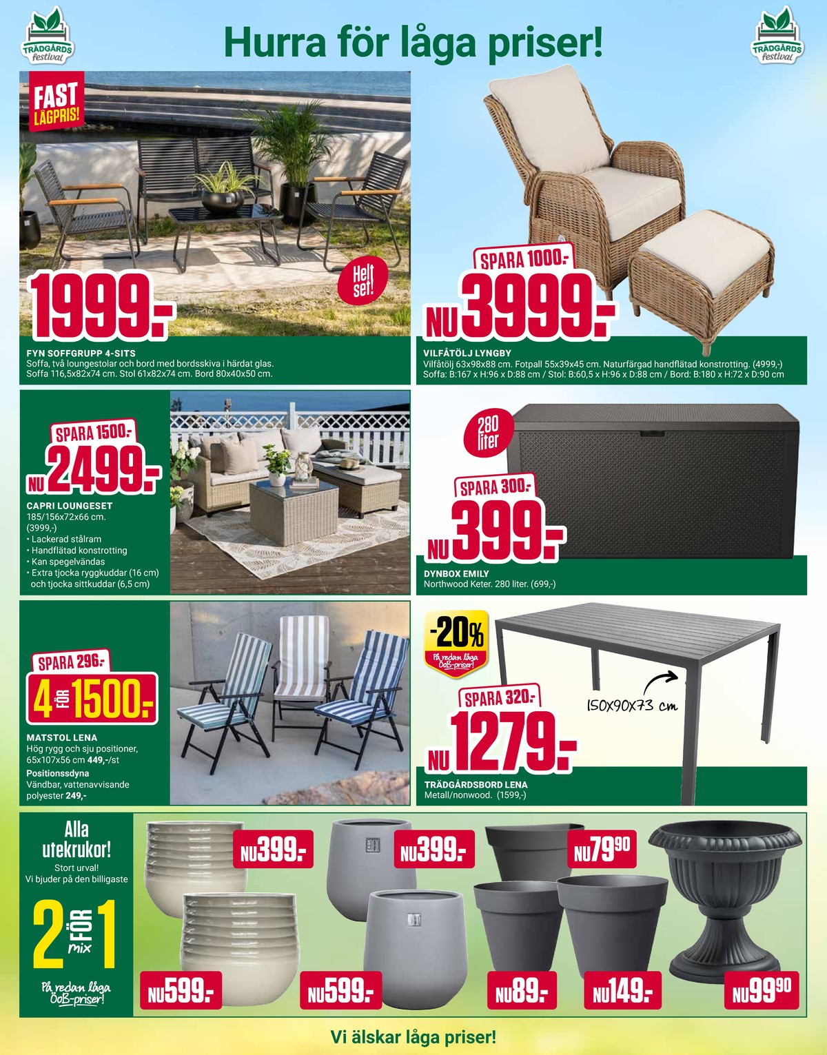 Se ÖoB reklamblad för vecka 19 på Kampanjveckan.se. Se bra erbjudanden på många varor. Läs reklambladet här! Sida 9