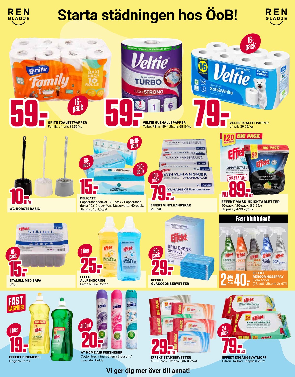 Se ÖoB reklamblad för vecka 19 på Kampanjveckan.se. Se bra erbjudanden på många varor. Läs reklambladet här! Sida 10