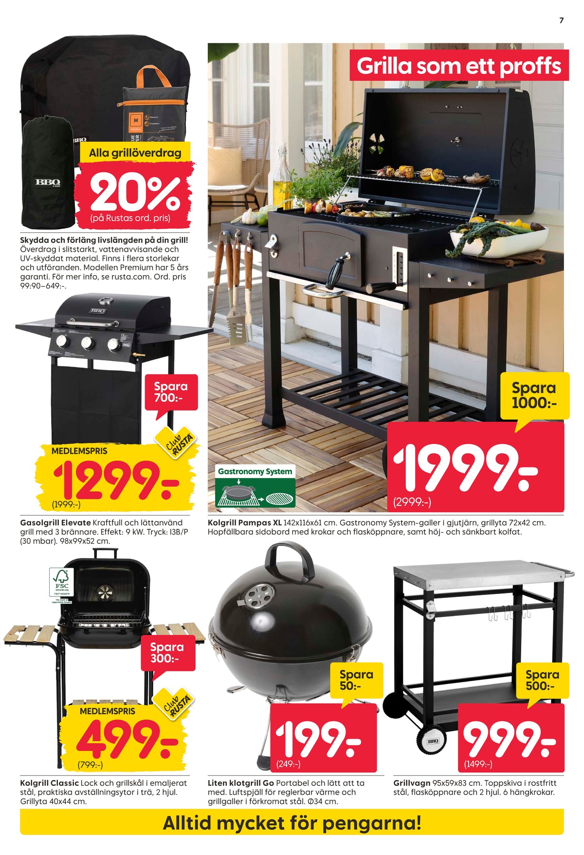 Se Rusta reklamblad för vecka 19 på Kampanjveckan.se. Se bra erbjudanden på många varor. Läs reklambladet här! Sida 7
