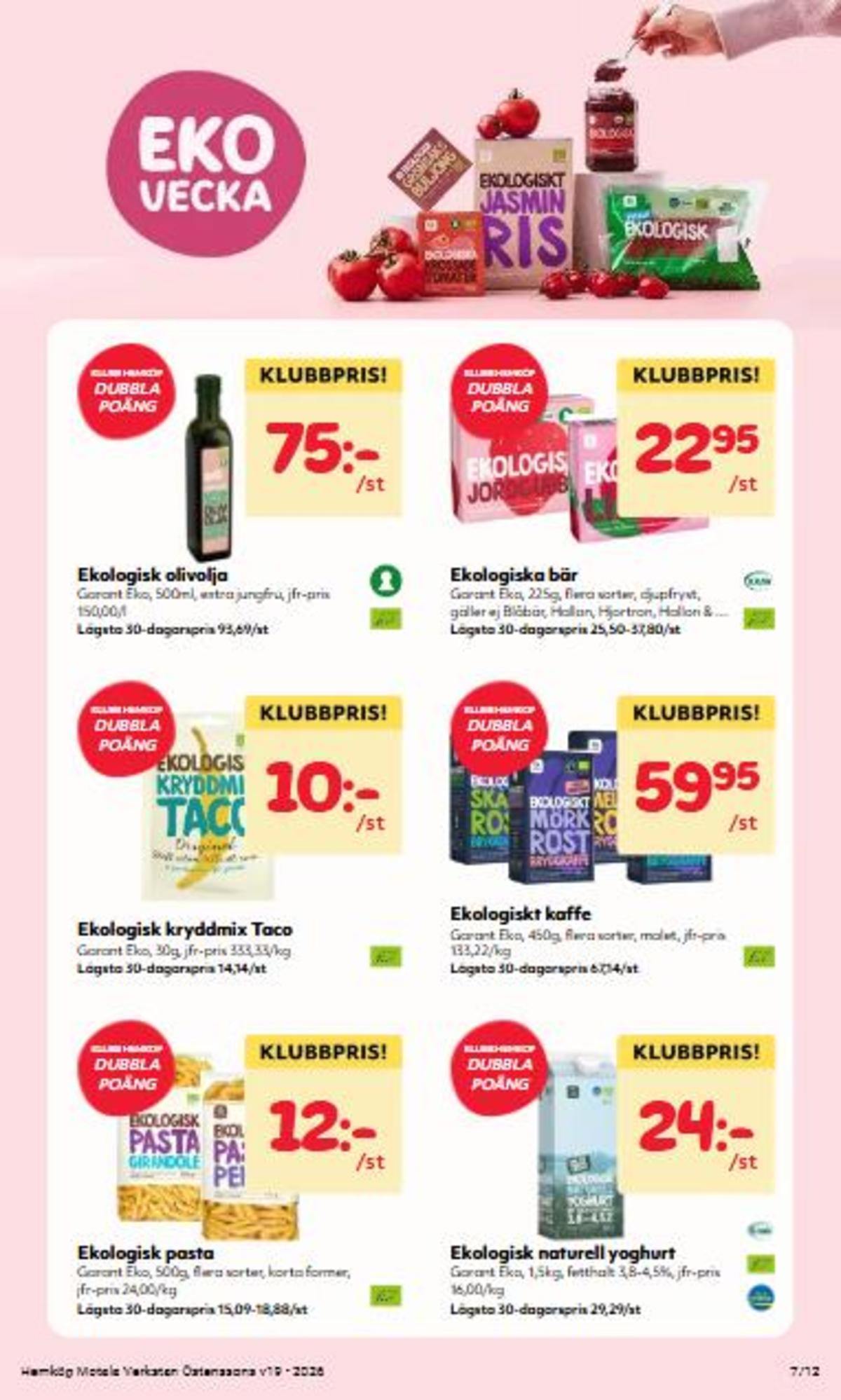 Se Hemköp reklamblad för vecka 19 på Kampanjveckan.se. Se bra erbjudanden på många varor, t.ex. pasta sorterad garant eller kaffe malet brygg mörkrost. Läs reklambladet här! Sida 7
