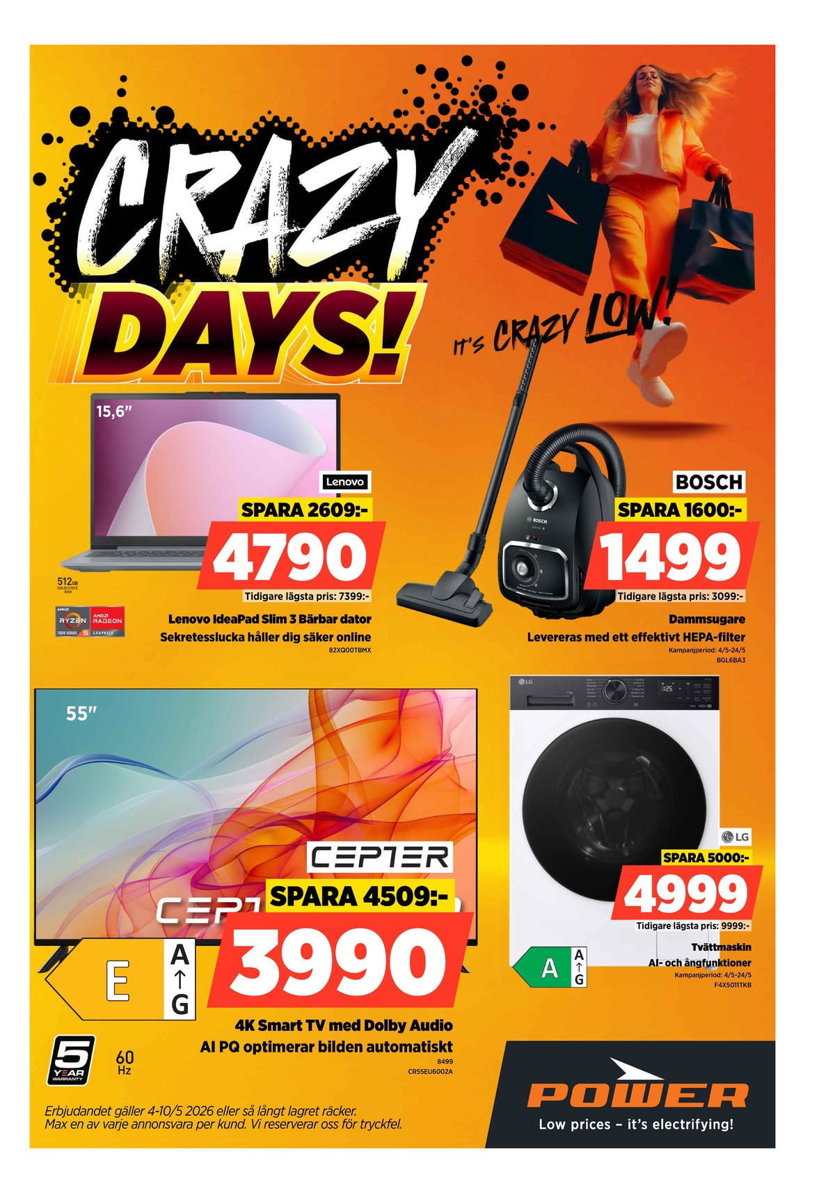Se Power reklamblad för vecka 19 på Kampanjveckan.se. Se bra erbjudanden på många varor. Läs reklambladet här! Sida 1