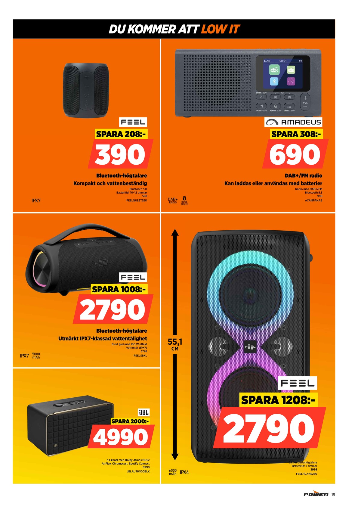 Se Power reklamblad för vecka 19 på Kampanjveckan.se. Se bra erbjudanden på många varor. Läs reklambladet här! Sida 19