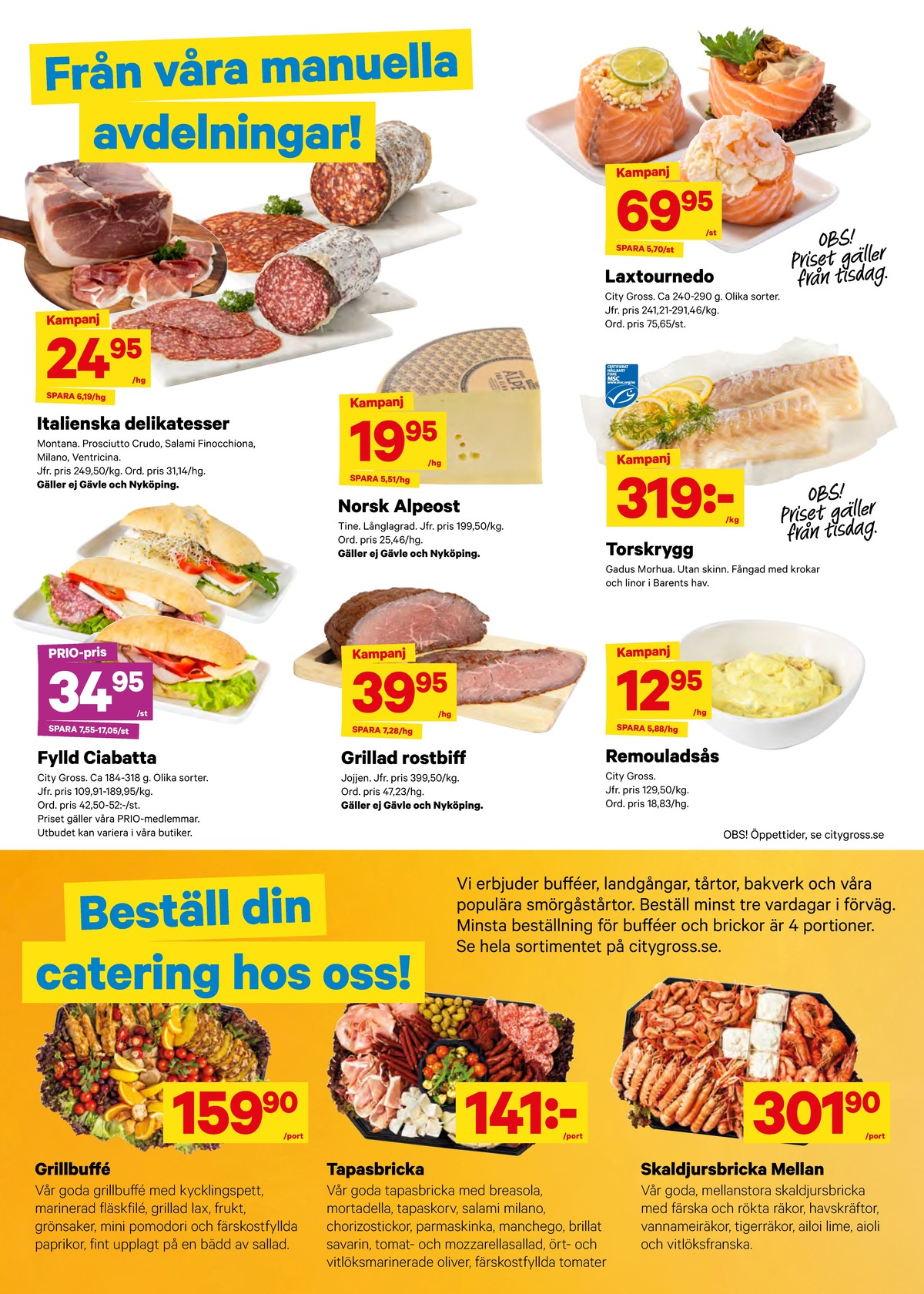 Se City Gross reklamblad för vecka 19 på Kampanjveckan.se. Se bra erbjudanden på många varor. Läs reklambladet här! Sida 8