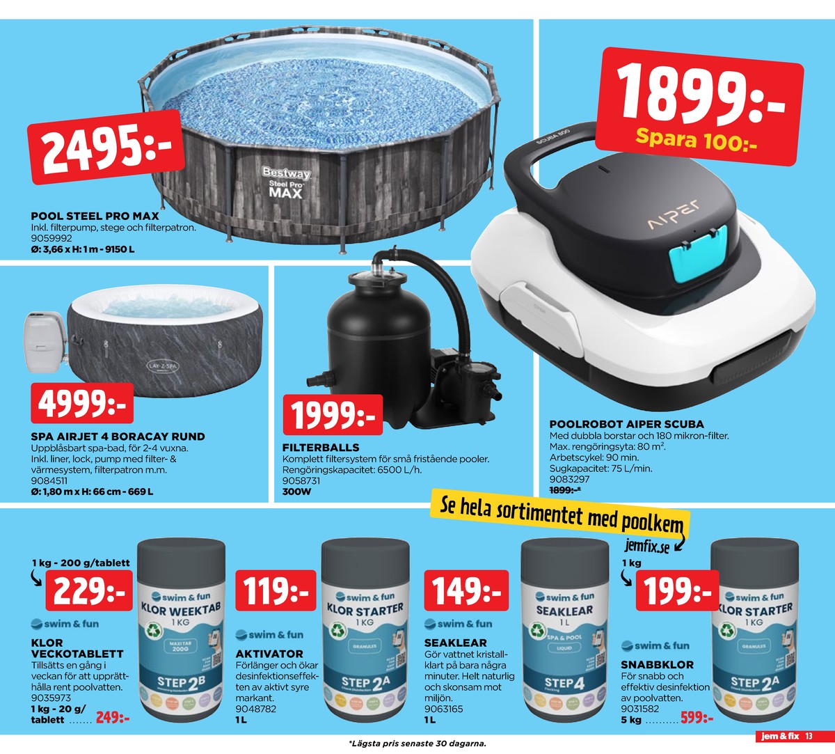 Se Jem & Fix reklamblad för vecka 19 på Kampanjveckan.se. Se bra erbjudanden på många varor. Läs reklambladet här! Sida 13
