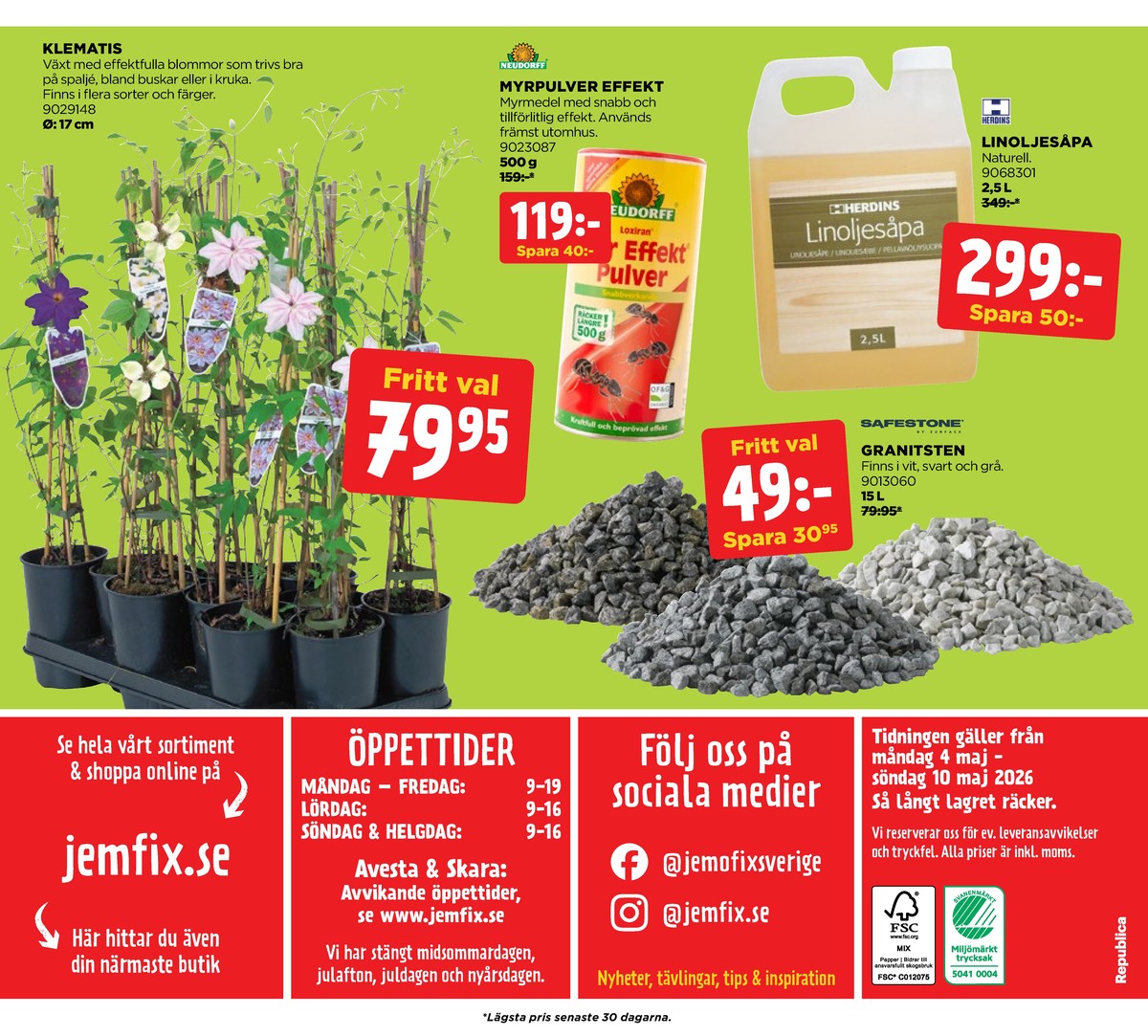 Se Jem & Fix reklamblad för vecka 19 på Kampanjveckan.se. Se bra erbjudanden på många varor. Läs reklambladet här! Sida 20