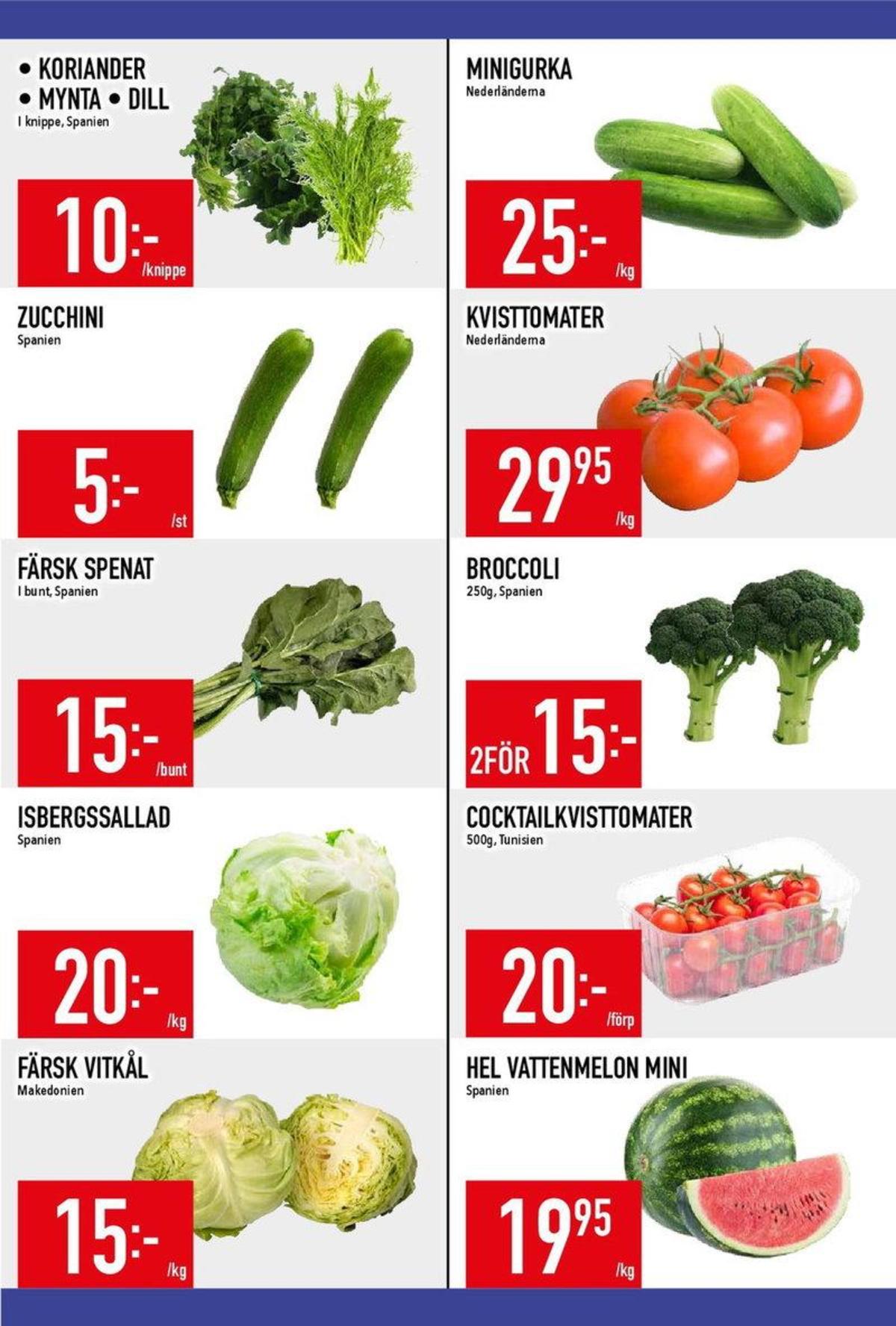 Se MatDax reklamblad för vecka 19 på Kampanjveckan.se. Se bra erbjudanden på många varor, t.ex. vitkål okänd eller sallat okänd. Läs reklambladet här! Sida 13
