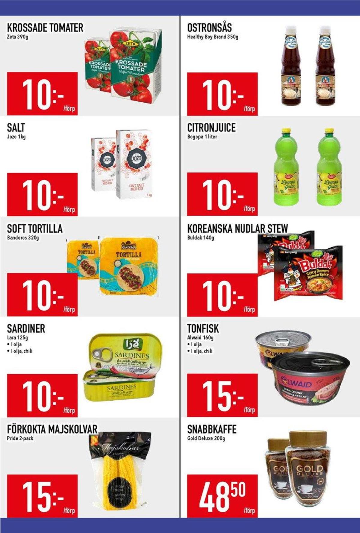 Se MatDax reklamblad för vecka 19 på Kampanjveckan.se. Se bra erbjudanden på många varor, t.ex. majskolvar pride eller sardiner lara. Läs reklambladet här! Sida 15
