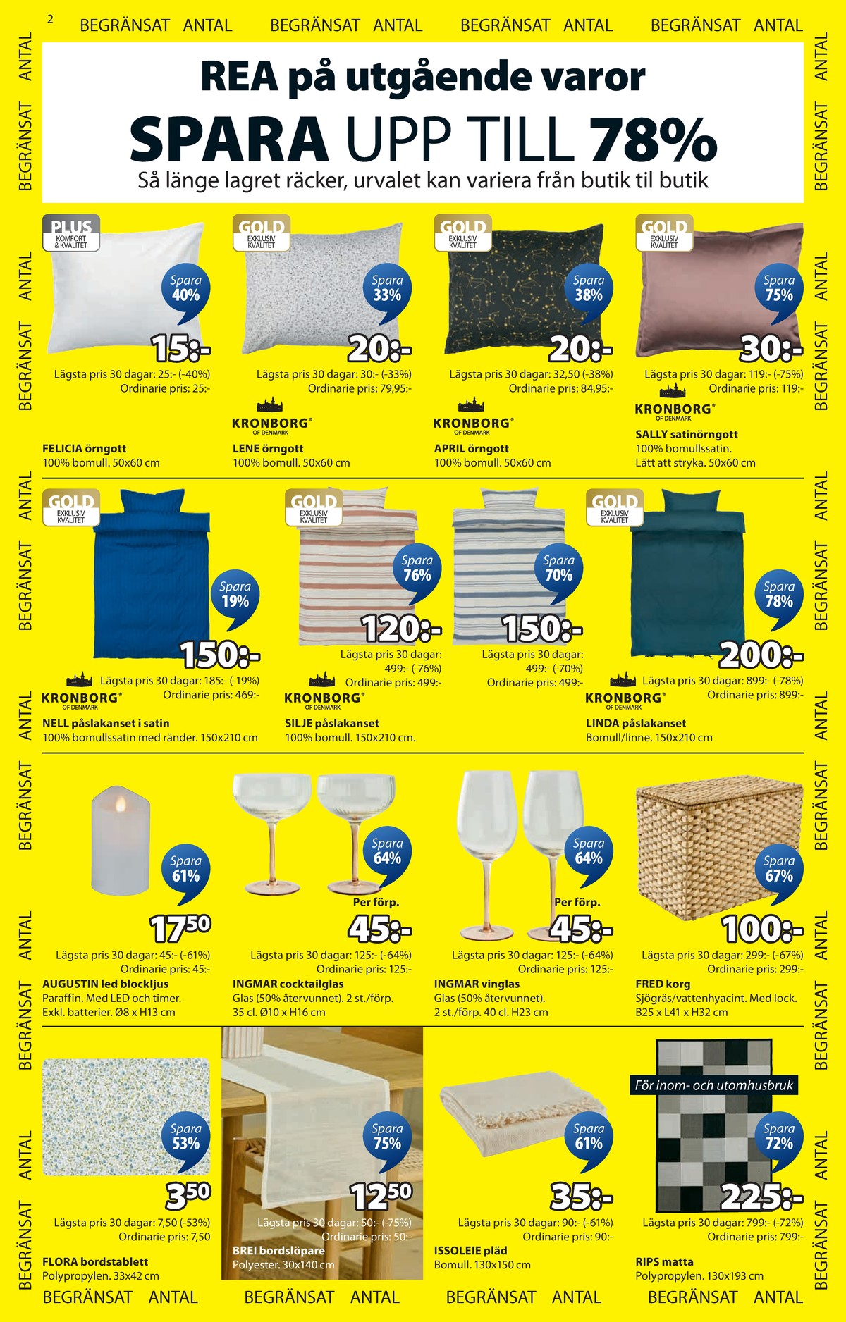 Se Jysk reklamblad för vecka 2 på Kampanjveckan.se. Se bra erbjudanden på många varor. Läs reklambladet här! Sida 3