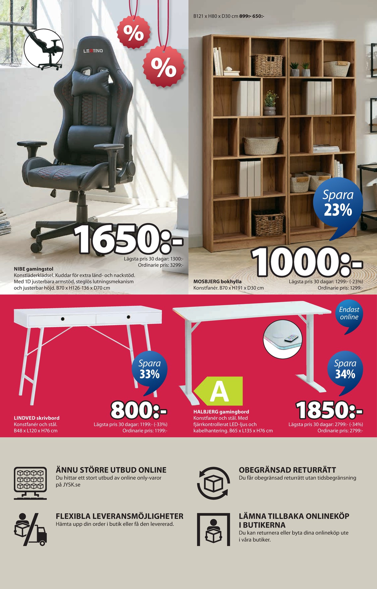 Se Jysk reklamblad för vecka 2 på Kampanjveckan.se. Se bra erbjudanden på många varor. Läs reklambladet här! Sida 9