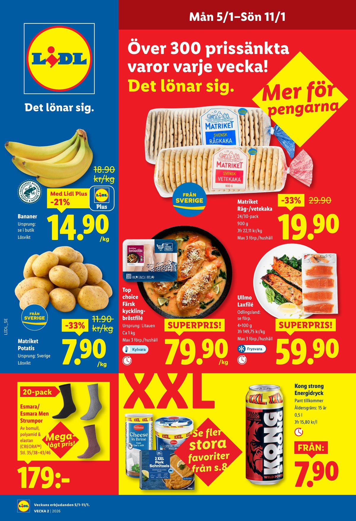 Se Lidl reklamblad för vecka 2 på Kampanjveckan.se. Se bra erbjudanden på många varor, t.ex. strumpor esmara eller laxfilé ullmo. Läs reklambladet här! Sida 1
