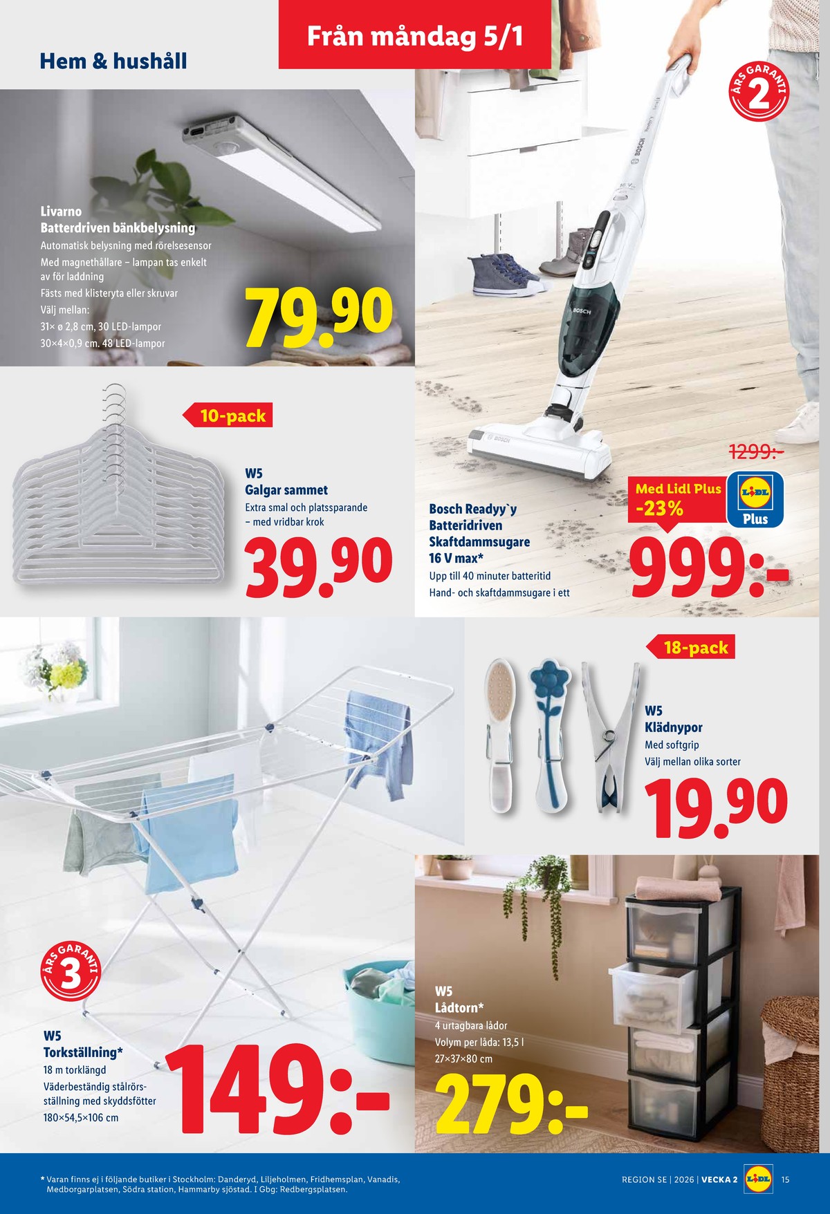 Se Lidl reklamblad för vecka 2 på Kampanjveckan.se. Se bra erbjudanden på många varor, t.ex. förvaringskorgar w5 eller klädnypor w5. Läs reklambladet här! Sida 17
