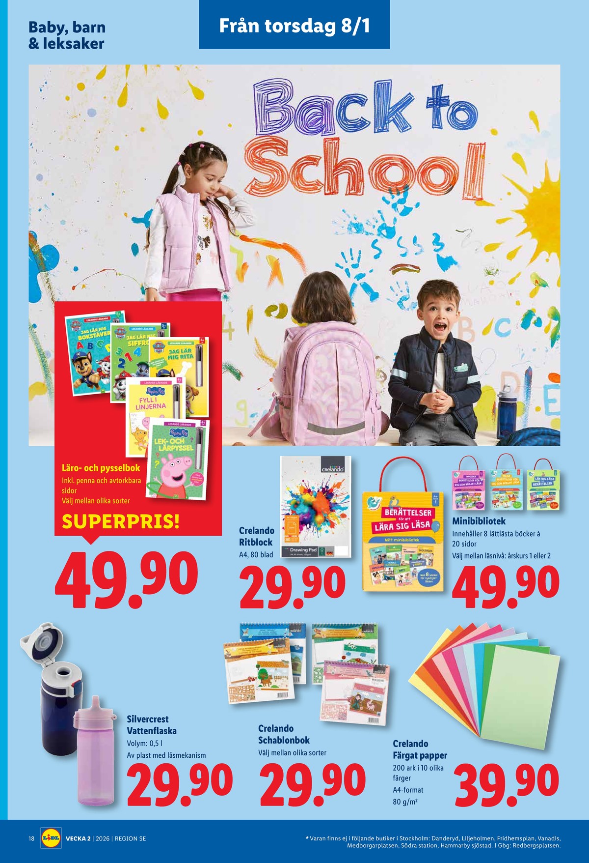 Se Lidl reklamblad för vecka 2 på Kampanjveckan.se. Se bra erbjudanden på många varor, t.ex. dricksflaskor silvercrest eller barnböcker okänd. Läs reklambladet här! Sida 21
