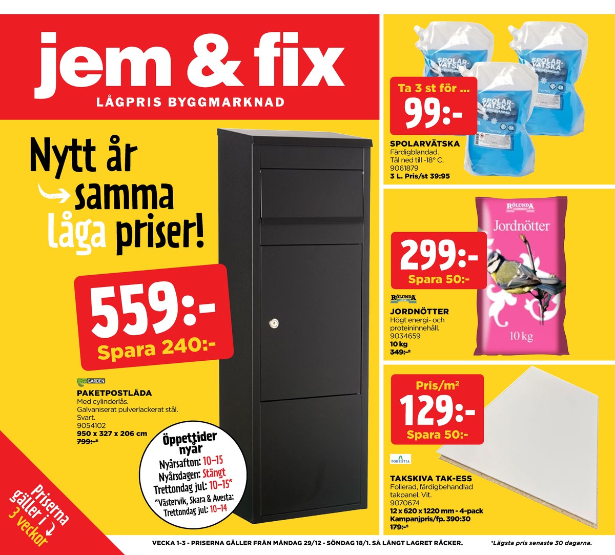 Se Jem & Fix reklamblad för vecka 2 på Kampanjveckan.se. Se bra erbjudanden på många varor. Läs reklambladet här! Sida 1