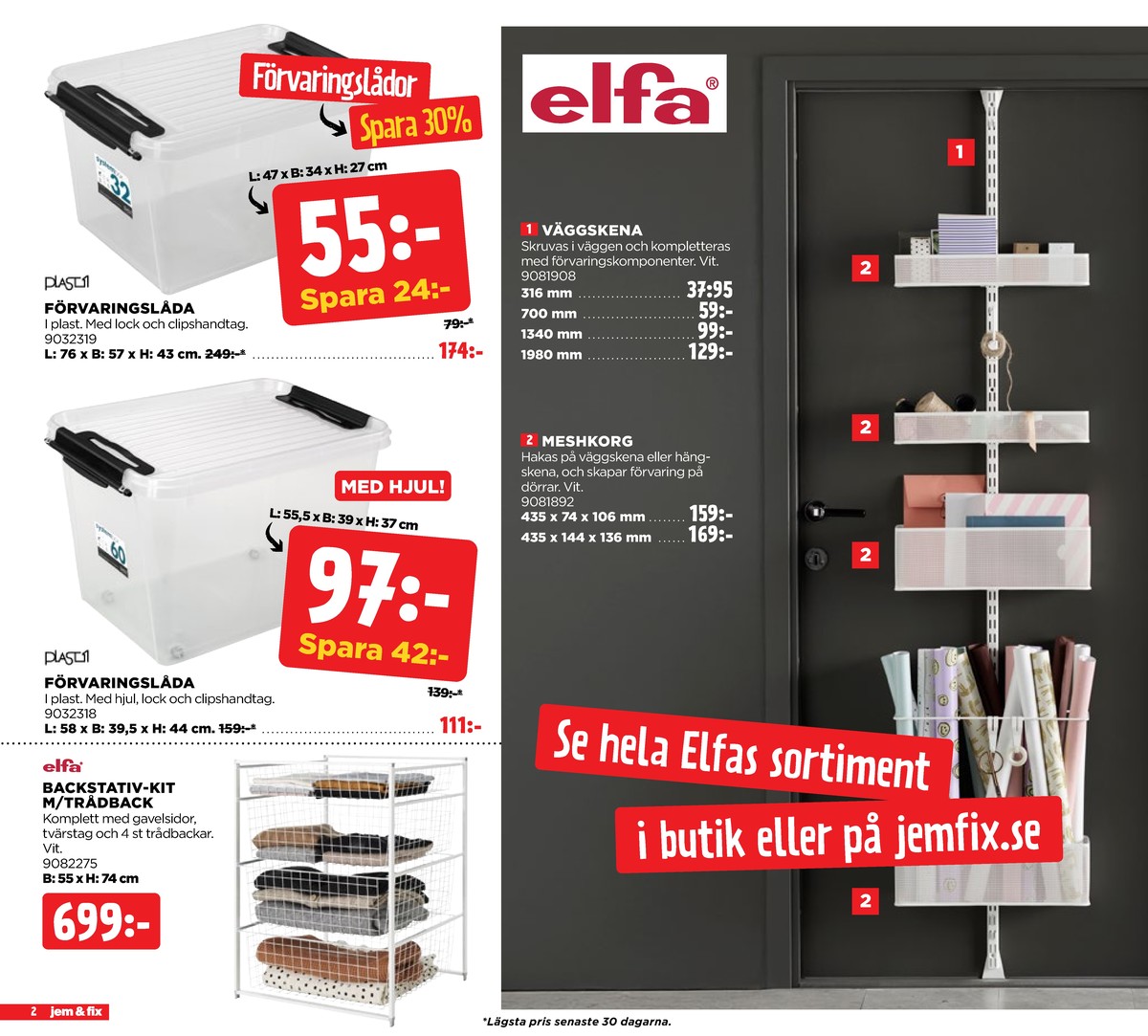 Se Jem & Fix reklamblad för vecka 2 på Kampanjveckan.se. Se bra erbjudanden på många varor. Läs reklambladet här! Sida 2