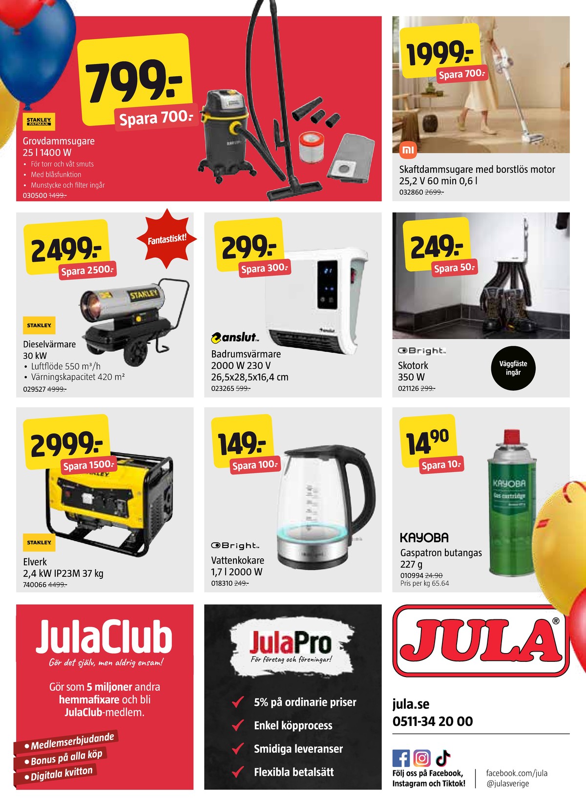 Se Jula reklamblad för vecka 2 på Kampanjveckan.se. Se bra erbjudanden på många varor, t.ex. elverk stanley eller vattenkokare bright. Läs reklambladet här! Sida 18
