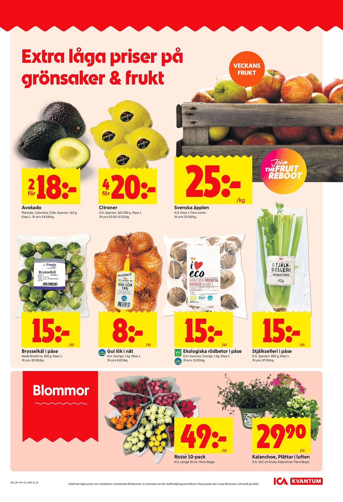 Se ICA Kvantum reklamblad för vecka 2 på Kampanjveckan.se. Se bra erbjudanden på många varor, t.ex. avocado okänd eller citroner ica. Läs reklambladet här! Sida 3
