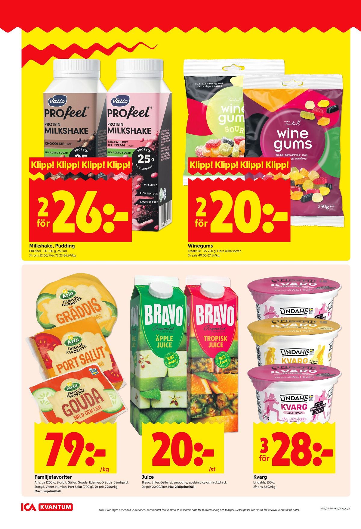 Se ICA Kvantum reklamblad för vecka 2 på Kampanjveckan.se. Se bra erbjudanden på många varor, t.ex. milk shake profeel eller pudding profeel. Läs reklambladet här! Sida 6
