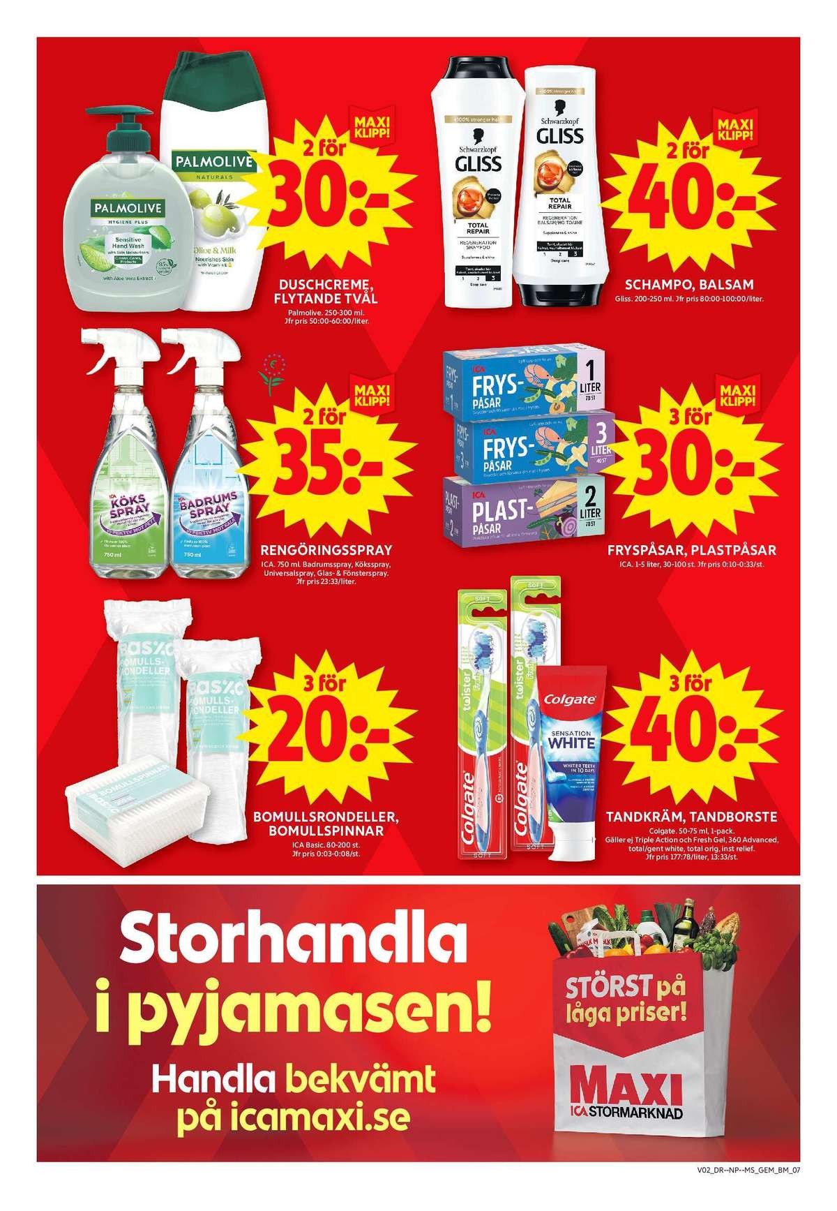 Se ICA Maxi reklamblad för vecka 2 på Kampanjveckan.se. Se bra erbjudanden på många varor, t.ex. bomullsrondeller ica basic eller bomullspinnar ica basic. Läs reklambladet här! Sida 8
