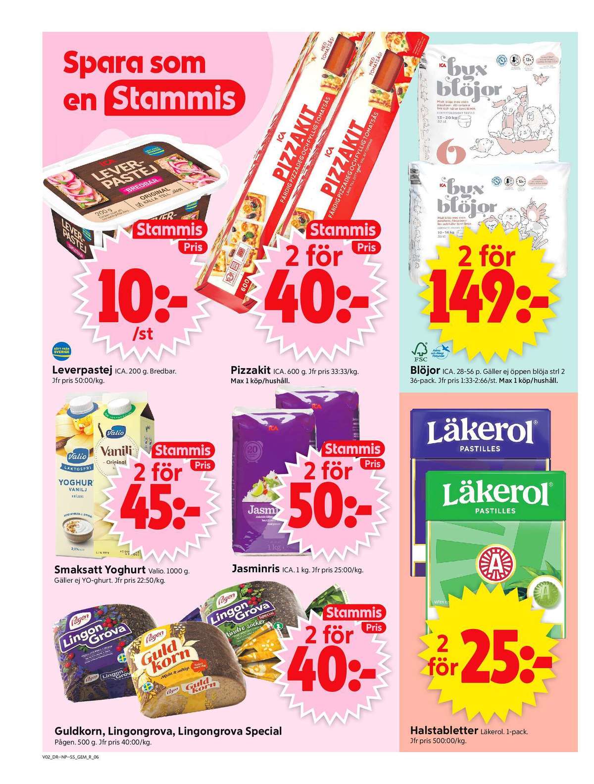 Se ICA Supermarket reklamblad för vecka 2 på Kampanjveckan.se. Se bra erbjudanden på många varor, t.ex. leverpastej ica eller pizza kit ica. Läs reklambladet här! Sida 8
