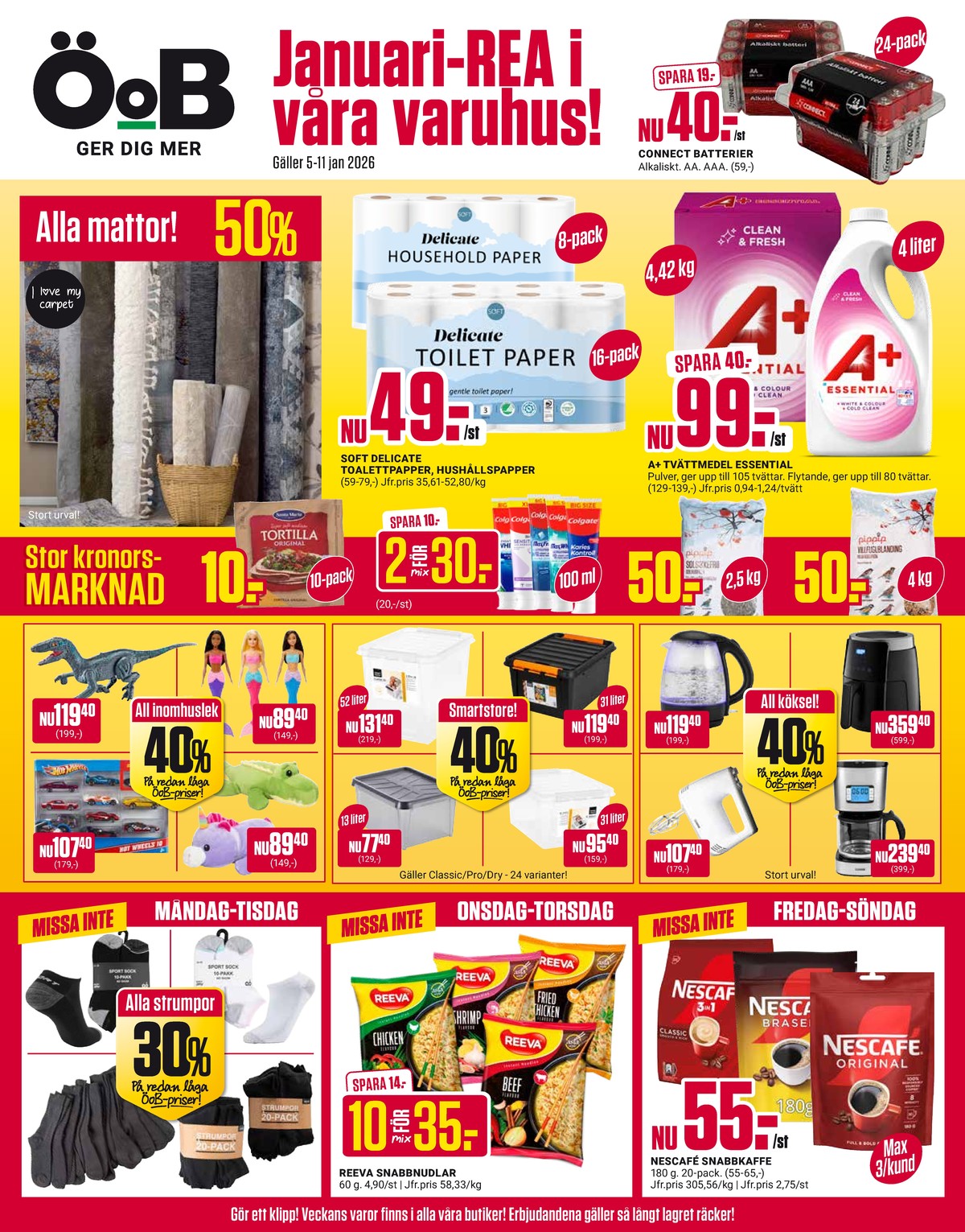 Se ÖoB reklamblad för vecka 2 på Kampanjveckan.se. Se bra erbjudanden på många varor, t.ex. mattor okänd eller instant kaffe 3 in 1 classic. Läs reklambladet här! Sida 1
