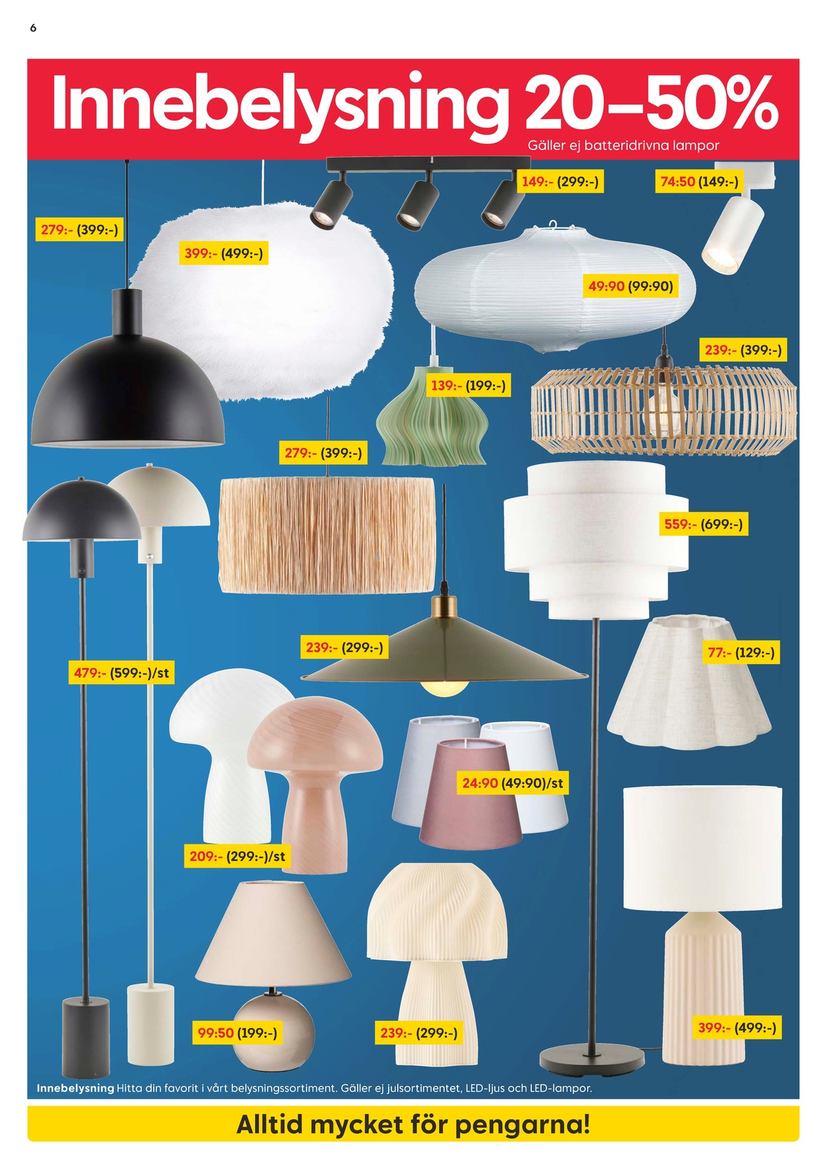 Se Rusta reklamblad för vecka 2 på Kampanjveckan.se. Se bra erbjudanden på många varor, t.ex. taklampor okänd eller taklampor okänd. Läs reklambladet här! Sida 6
