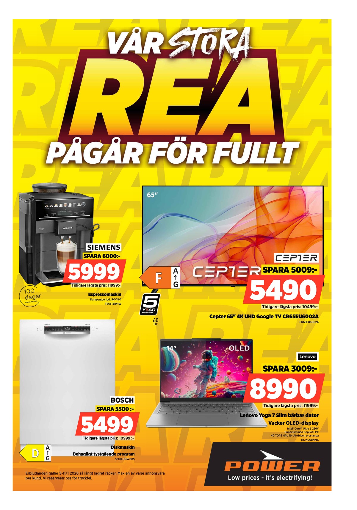 Se Power reklamblad för vecka 2 på Kampanjveckan.se. Se bra erbjudanden på många varor, t.ex. espressomaskin siemens eller tv cepter. Läs reklambladet här! Sida 1
