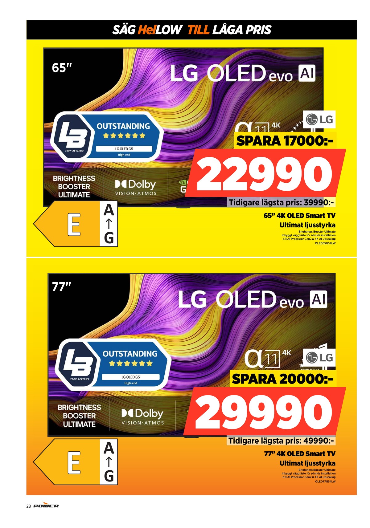 Se Power reklamblad för vecka 2 på Kampanjveckan.se. Se bra erbjudanden på många varor, t.ex. tv lg eller tv lg. Läs reklambladet här! Sida 28
