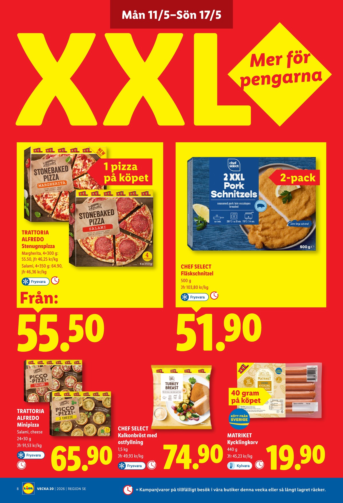 Se Lidl reklamblad för vecka 20 på Kampanjveckan.se. Se bra erbjudanden på många varor, t.ex. schnitzel chef select eller kycklingkorv matriket. Läs reklambladet här! Sida 8
