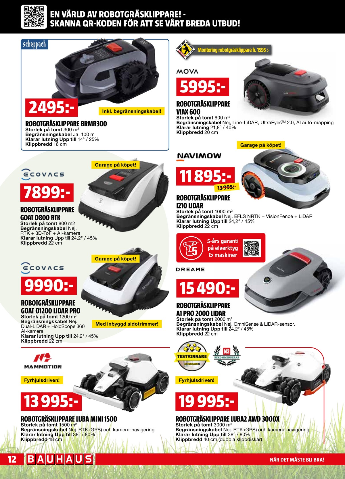 Se Bauhaus reklamblad för vecka 20 på Kampanjveckan.se. Se bra erbjudanden på många varor. Läs reklambladet här! Sida 12