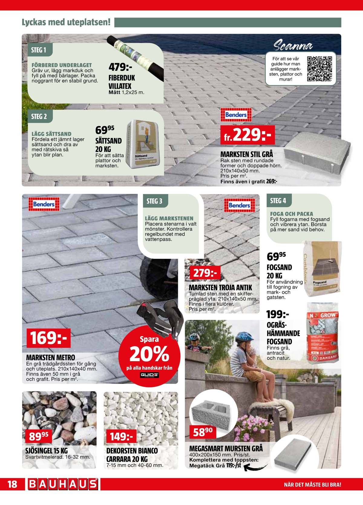 Se Bauhaus reklamblad för vecka 20 på Kampanjveckan.se. Se bra erbjudanden på många varor. Läs reklambladet här! Sida 18