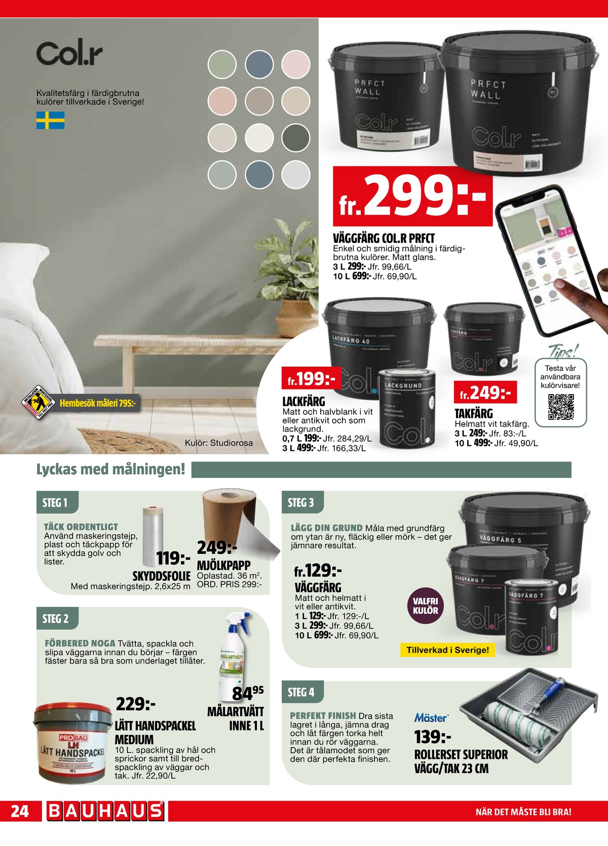 Se Bauhaus reklamblad för vecka 20 på Kampanjveckan.se. Se bra erbjudanden på många varor. Läs reklambladet här! Sida 24