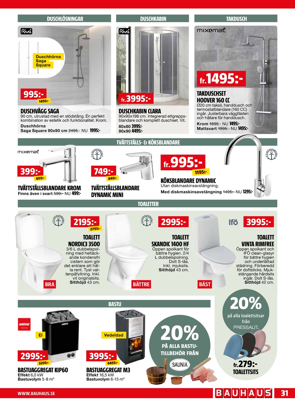 Se Bauhaus reklamblad för vecka 20 på Kampanjveckan.se. Se bra erbjudanden på många varor. Läs reklambladet här! Sida 31
