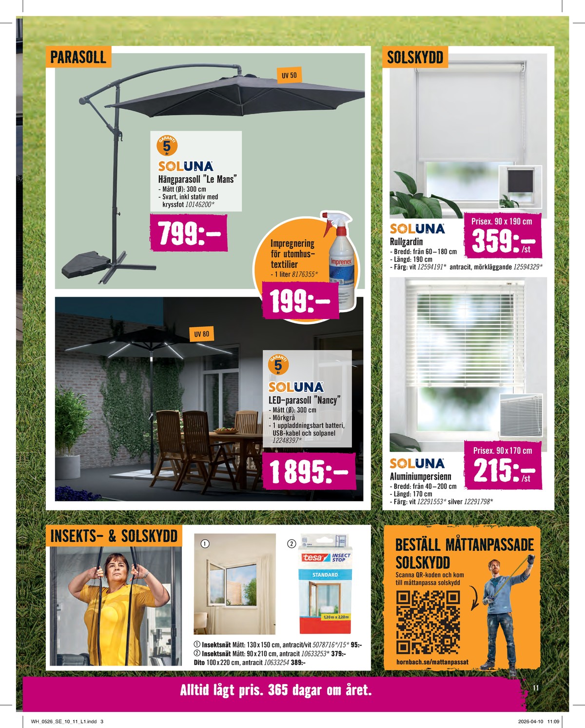 Se Hornbach reklamblad för vecka 20 på Kampanjveckan.se. Se bra erbjudanden på många varor. Läs reklambladet här! Sida 11