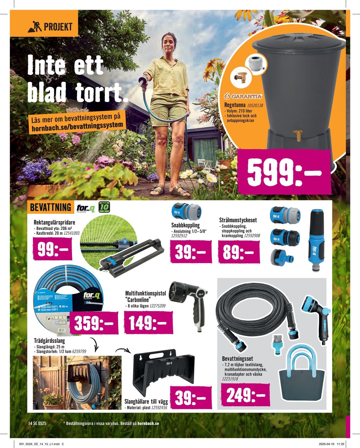 Se Hornbach reklamblad för vecka 20 på Kampanjveckan.se. Se bra erbjudanden på många varor. Läs reklambladet här! Sida 14