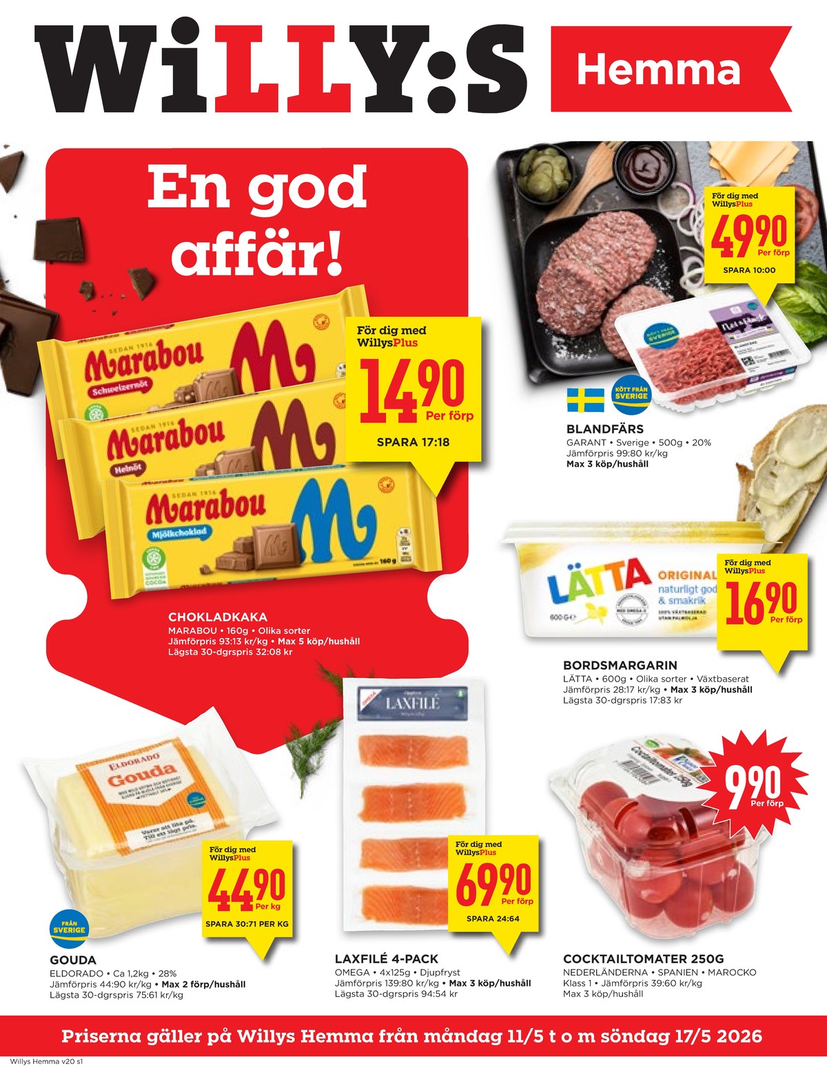 Se WILLY:S hemma reklamblad för vecka 20 på Kampanjveckan.se. Se bra erbjudanden på många varor, t.ex. chokladkaka schweizernöt marabou eller blandfärs max 20% garant. Läs reklambladet här! Sida 1
