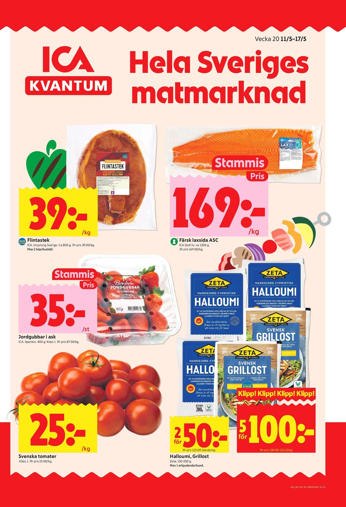 Se ICA Kvantum reklamblad för vecka 20 på Kampanjveckan.se. Se bra erbjudanden på många varor, t.ex. tomater okänd eller halloumi zeta. Läs reklambladet här! Sida 1
