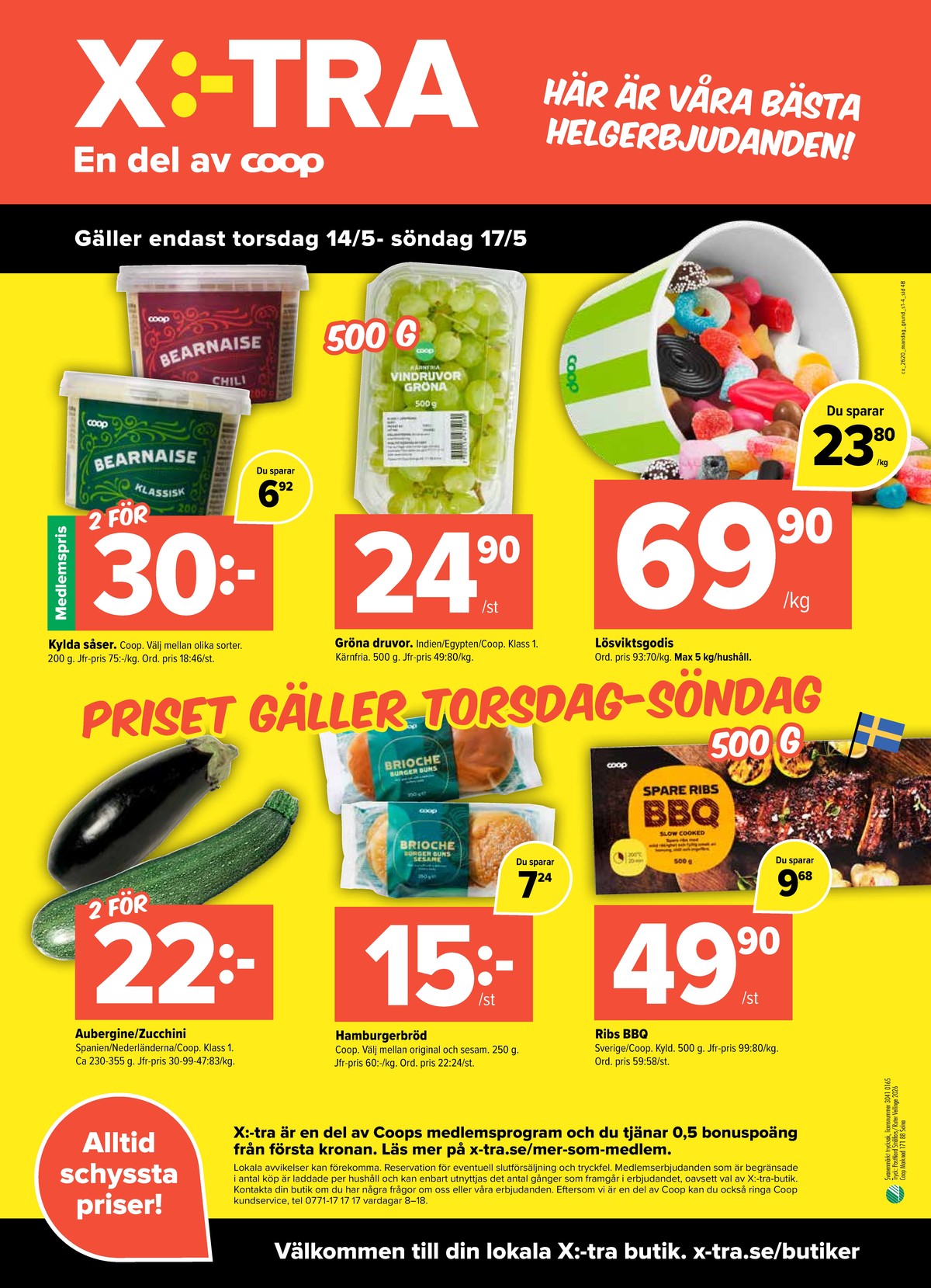 Se X:-tra reklamblad för vecka 20 på Kampanjveckan.se. Se bra erbjudanden på många varor, t.ex. bearnaisesås coop eller spareribs bbq coop. Läs reklambladet här! Sida 4
