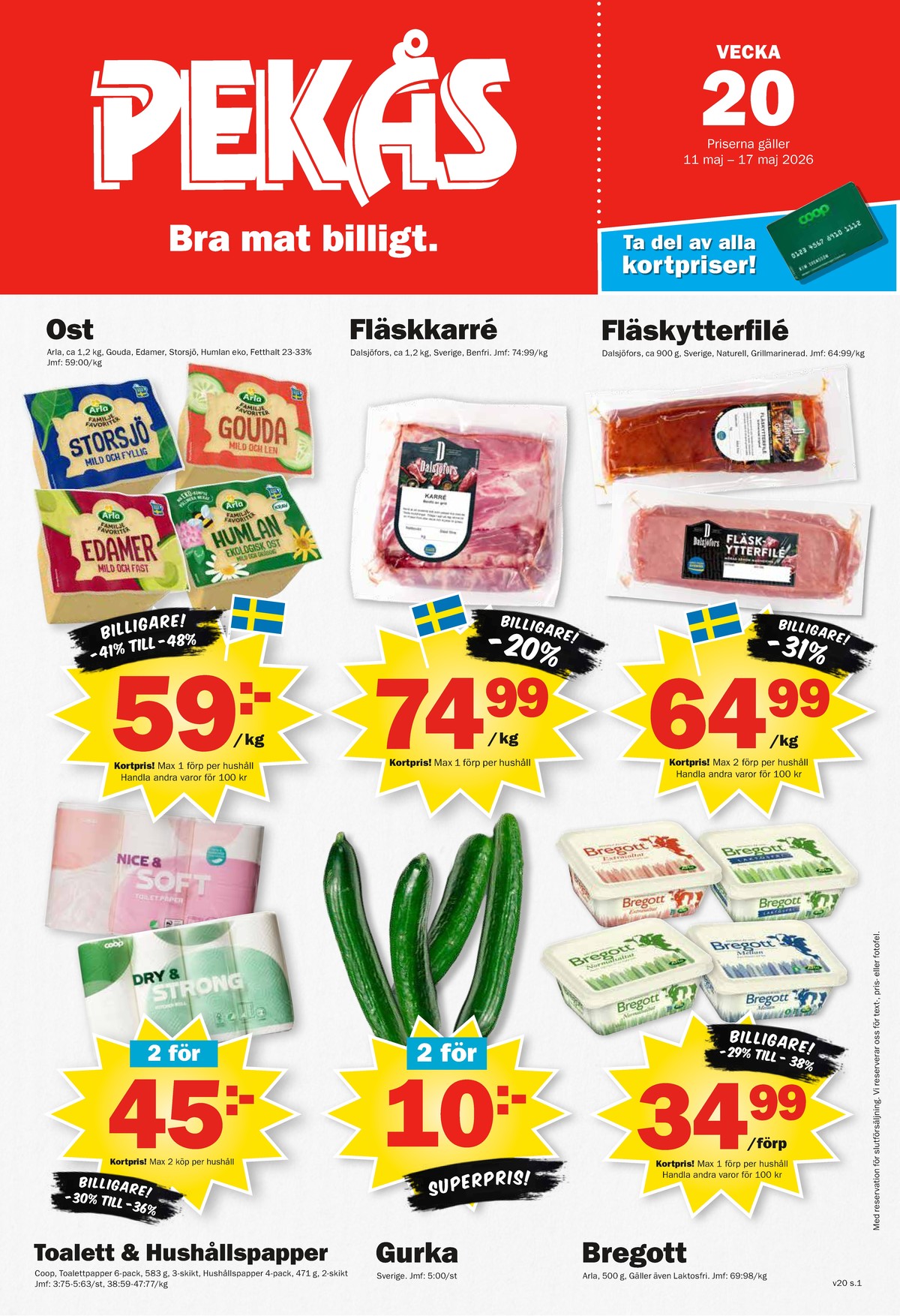 Se Pekås reklamblad för vecka 20 på Kampanjveckan.se. Se bra erbjudanden på många varor. Läs reklambladet här! Sida 1